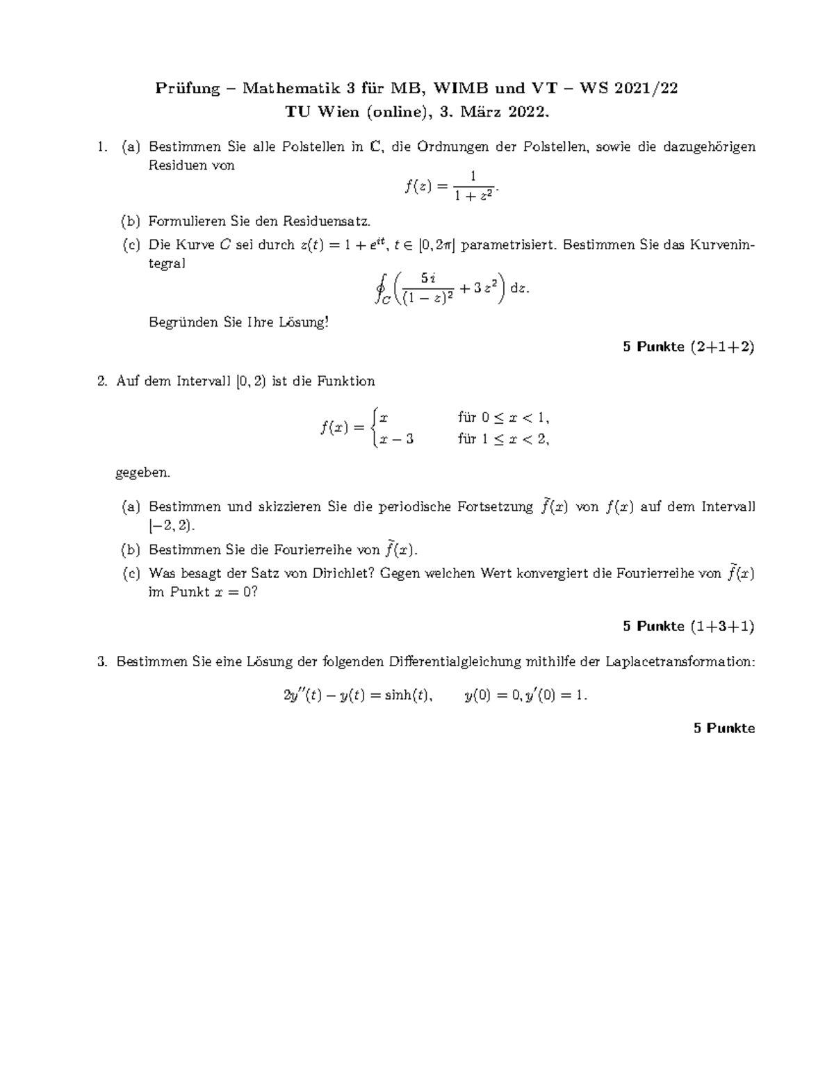Pruefung 2022 03 03 - Prüfung – Mathematik 3 für MB, WIMB und VT – WS ...