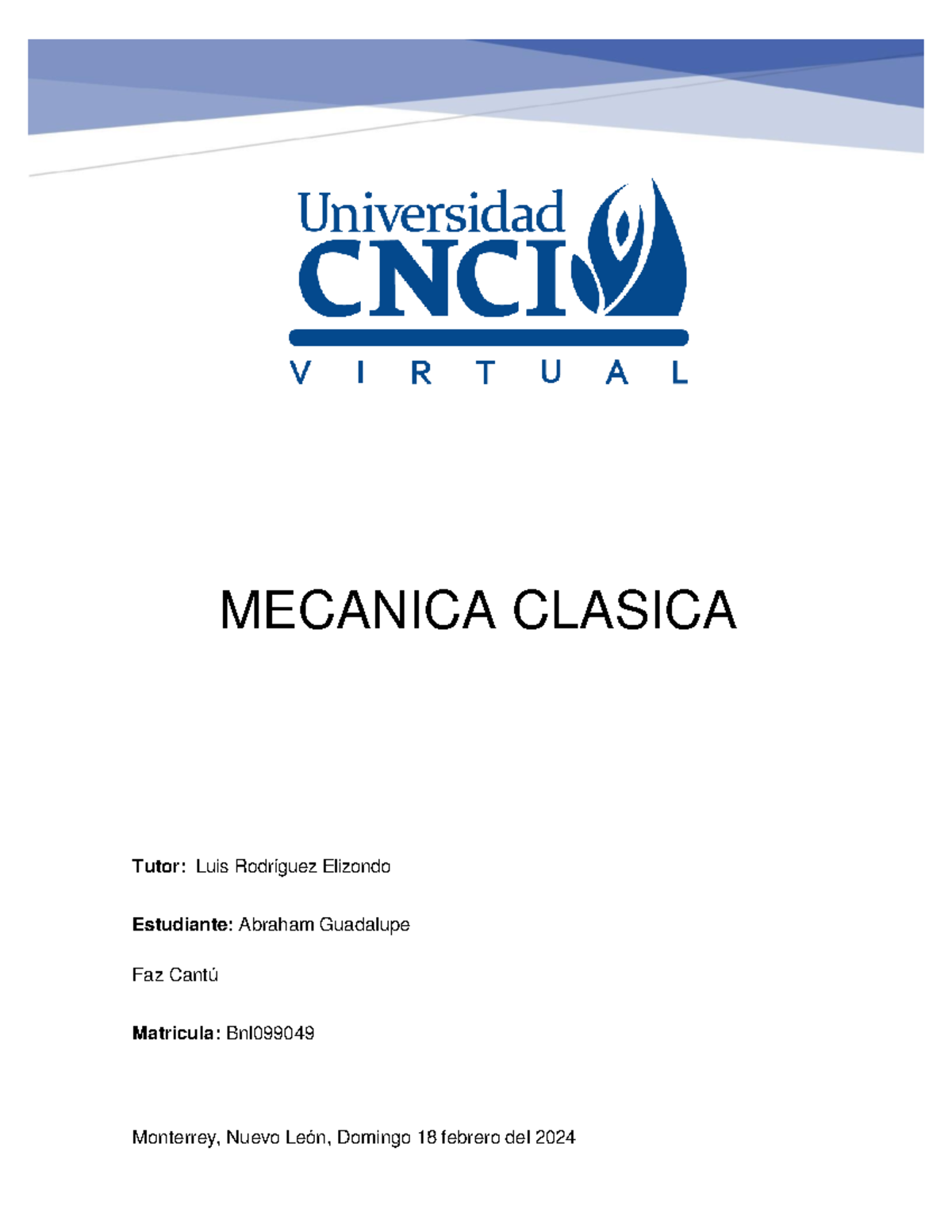 ACT 2 Mecanica Clasica - Actividad - MECANICA CLASICA Tutor: Luis ...