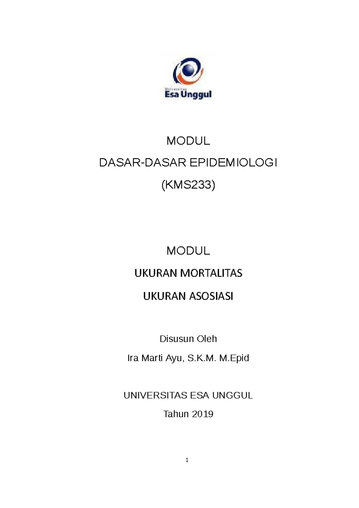 Mortalitas - 1 MODUL DASAR-DASAR EPIDEMIOLOGI (KMS233) MODUL UKURAN ...