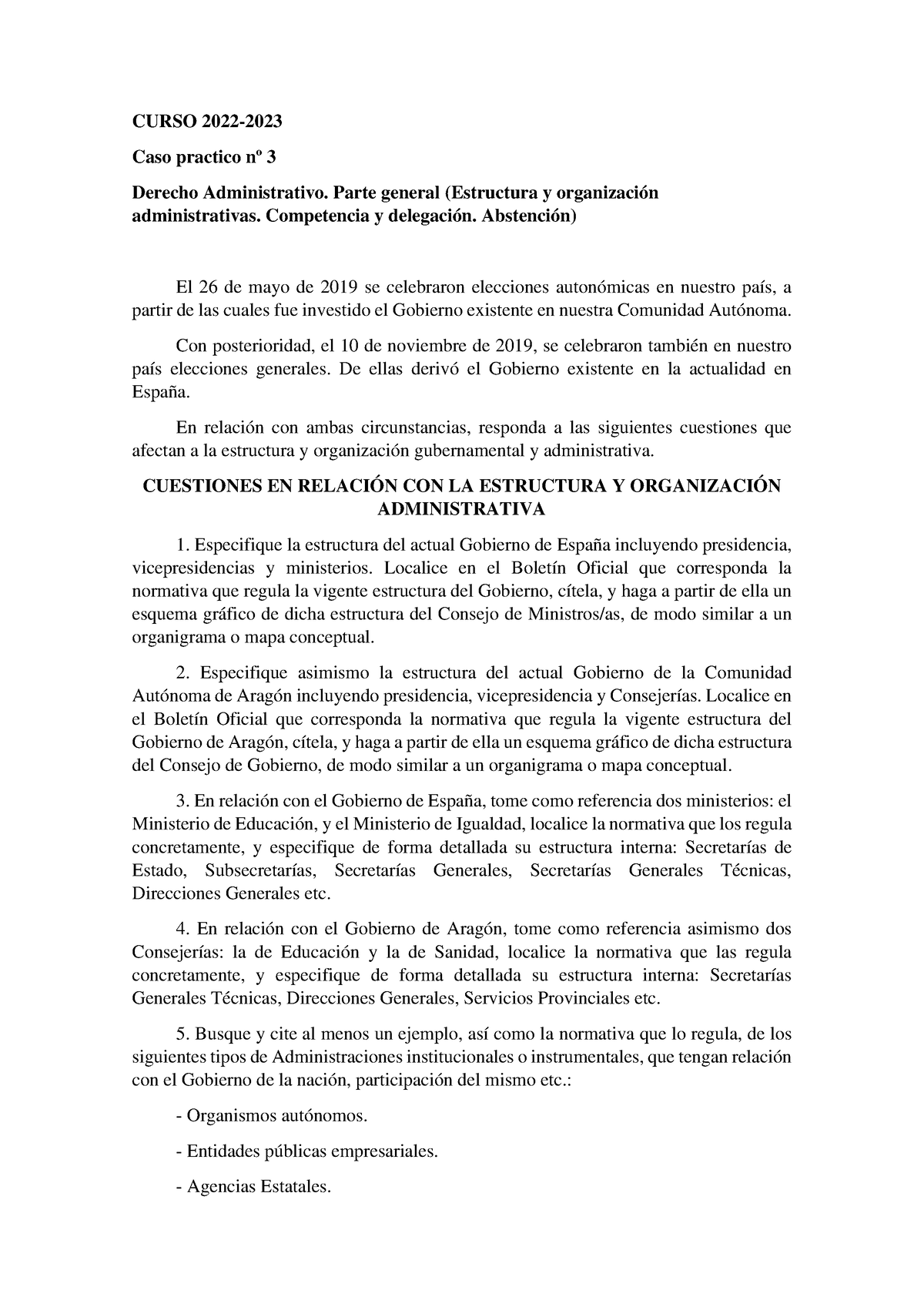 Casos 3 Y 4 Curso 2022 Caso Practico Nº 3 Derecho Administrativo Parte General Estructura Y