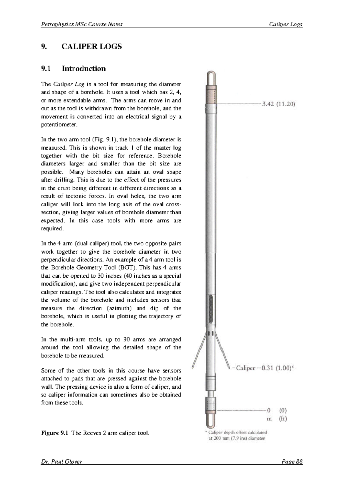 Chapter 9 CALIPER LOG 9. CALIPER LOGS 9 Introduction The Caliper