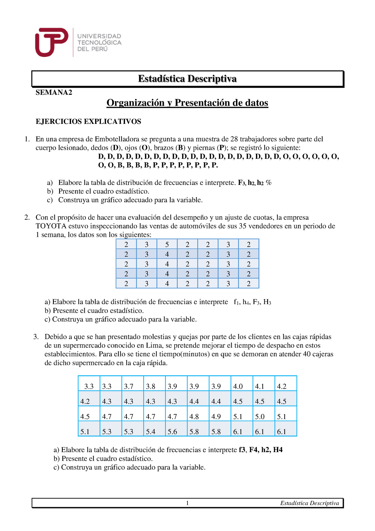 Ejercicios - Sem 2 - Trabajo - Estadística Descriptiva SEMANA ...