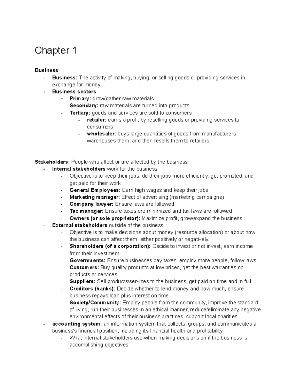 ACC 100 notes - Chapter 1 Business - Business: The activity of making ...