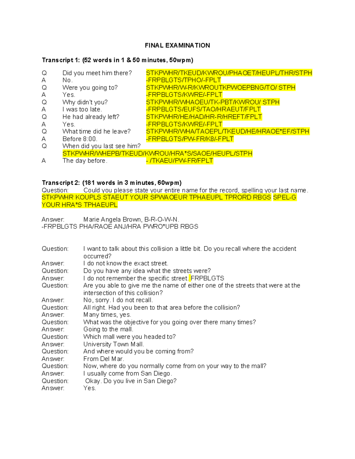 Machine-Shorthand Practice - FINAL EXAMINATION Transcript 1: (52 words ...