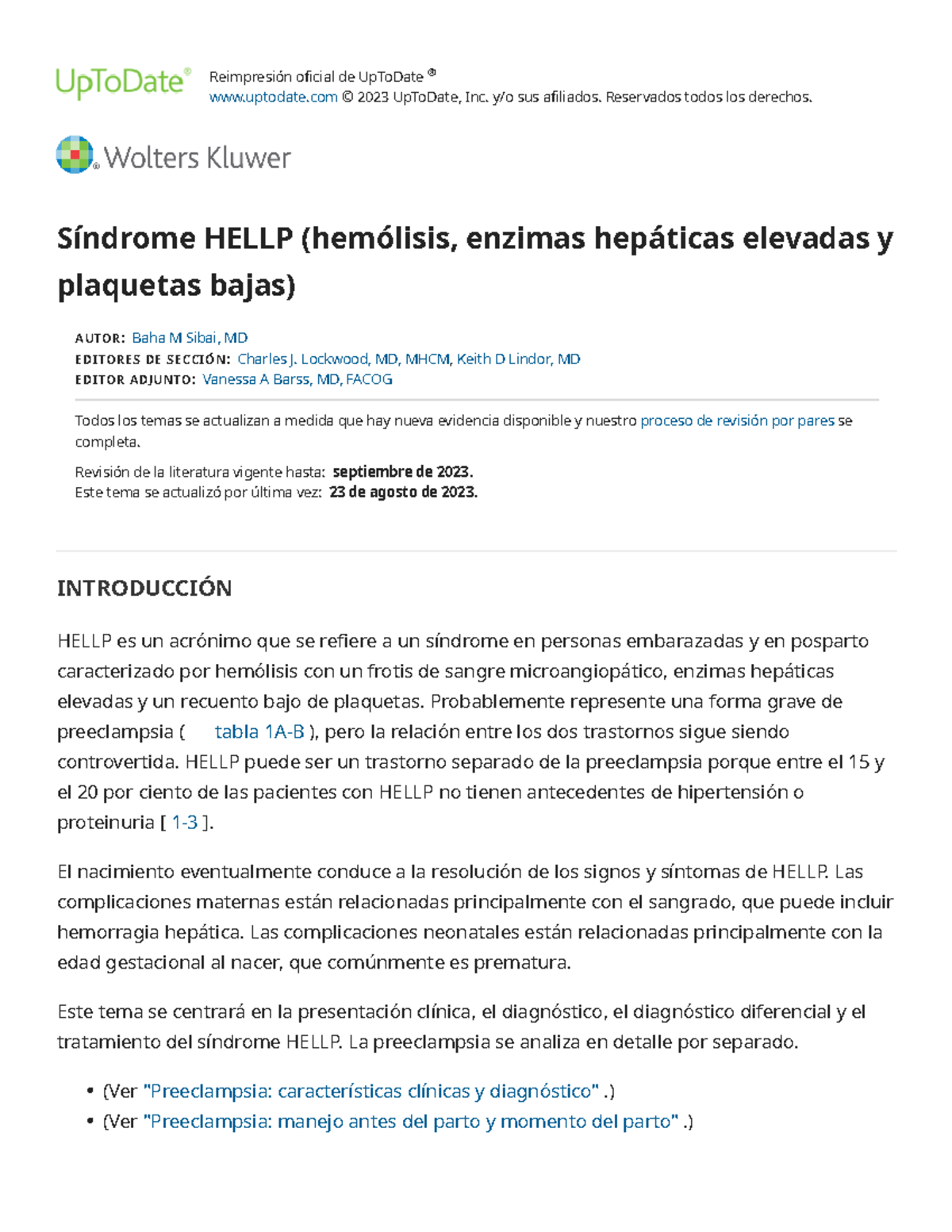 Hellp syndrome (hemolysis, elevated liver enzymes, and low platelets