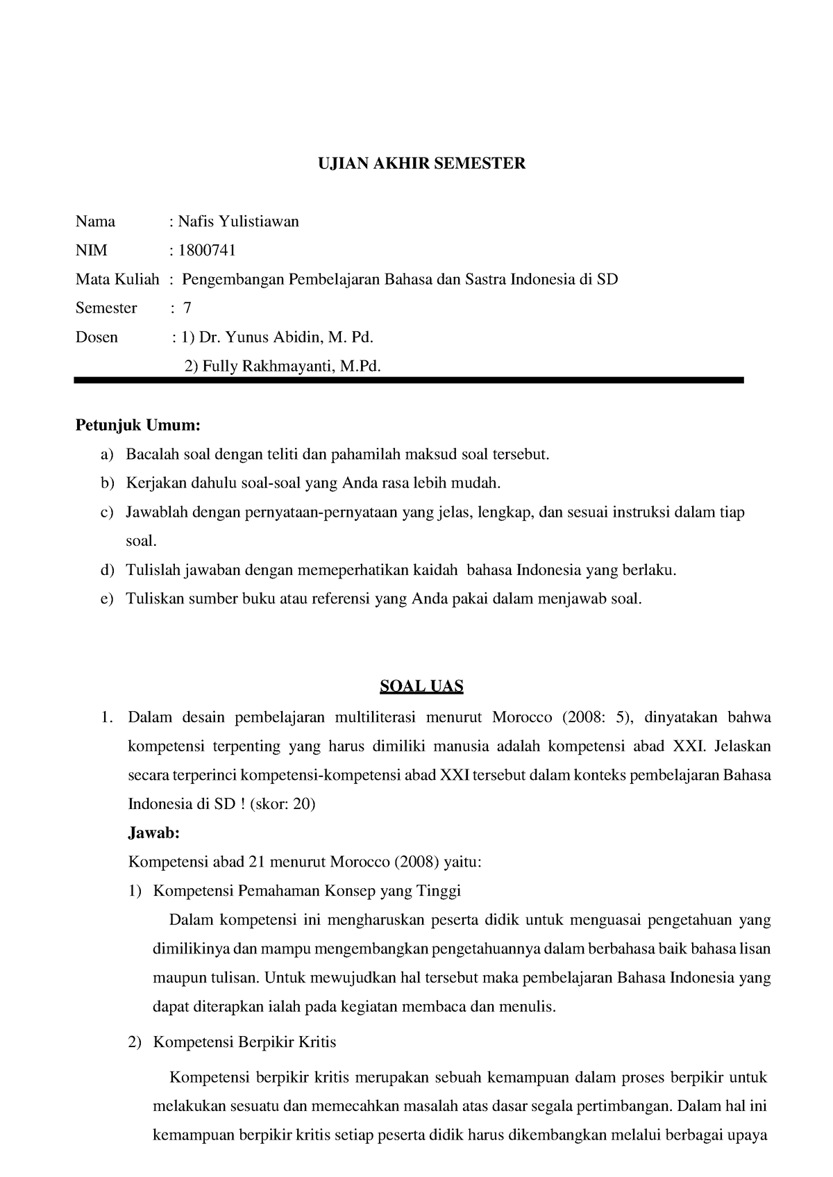 Pembelajaran Multiliterasi - UJIAN AKHIR SEMESTER Nama : Nafis ...