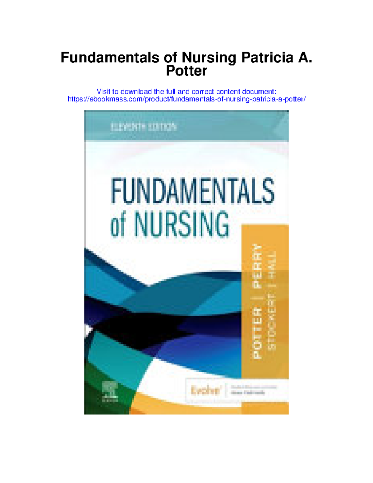 738528782 Fundamentals Of Nursing Patricia A Potter full chapter pdf ...