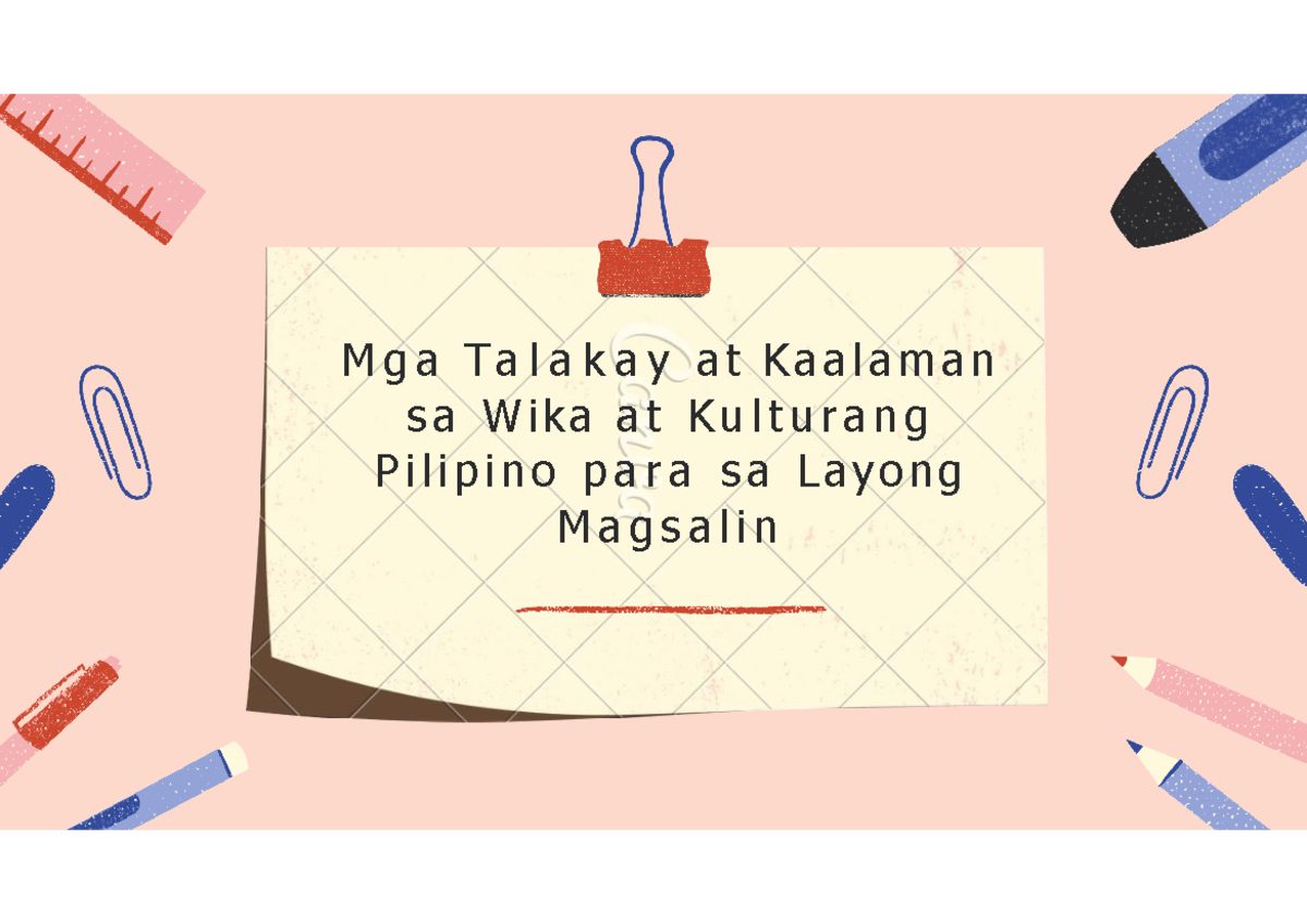 PID101 - Mga Talakay at Kaalaman sa Wika at Kulturang Pilipino para sa ...