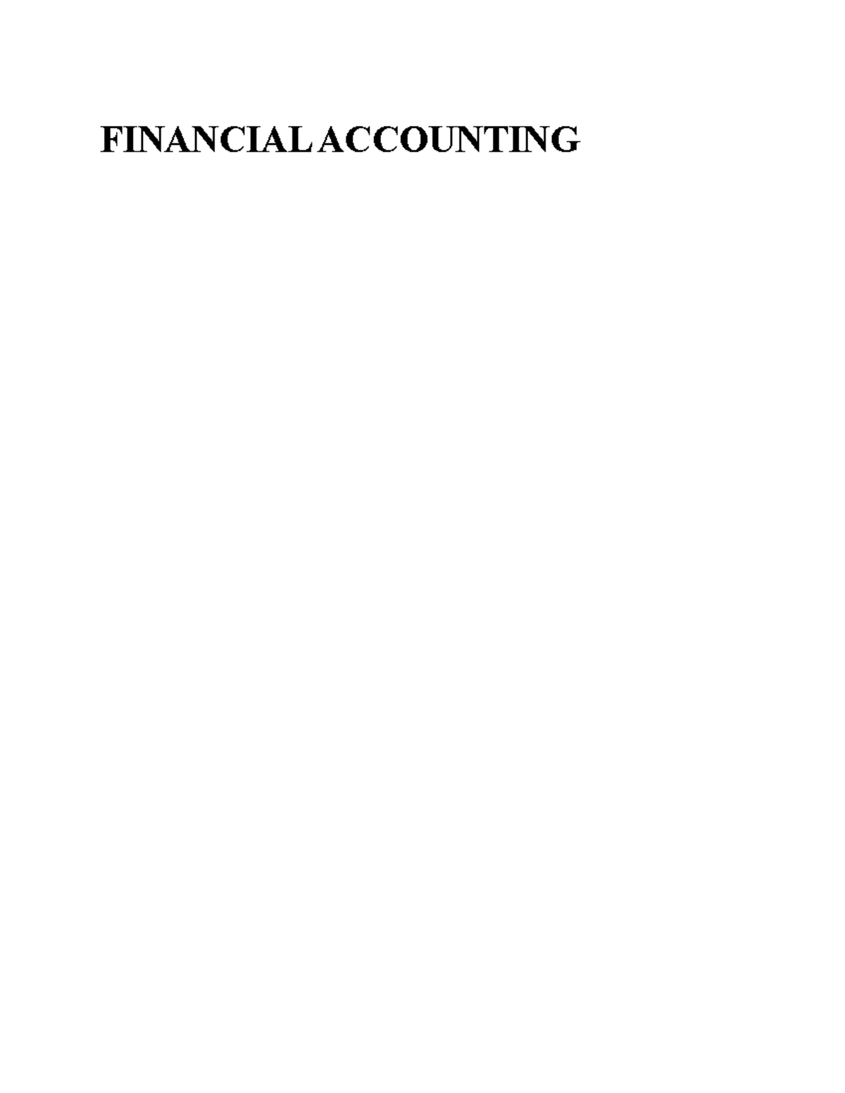 Financial accounting of manish - FINANCIAL ACCOUNTING TABLE OF CONTENTS ...