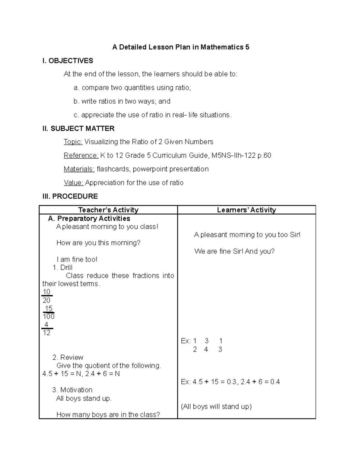 A Detailed Lesson Plan in Mathematics 1 - OBJECTIVES At the end of the ...