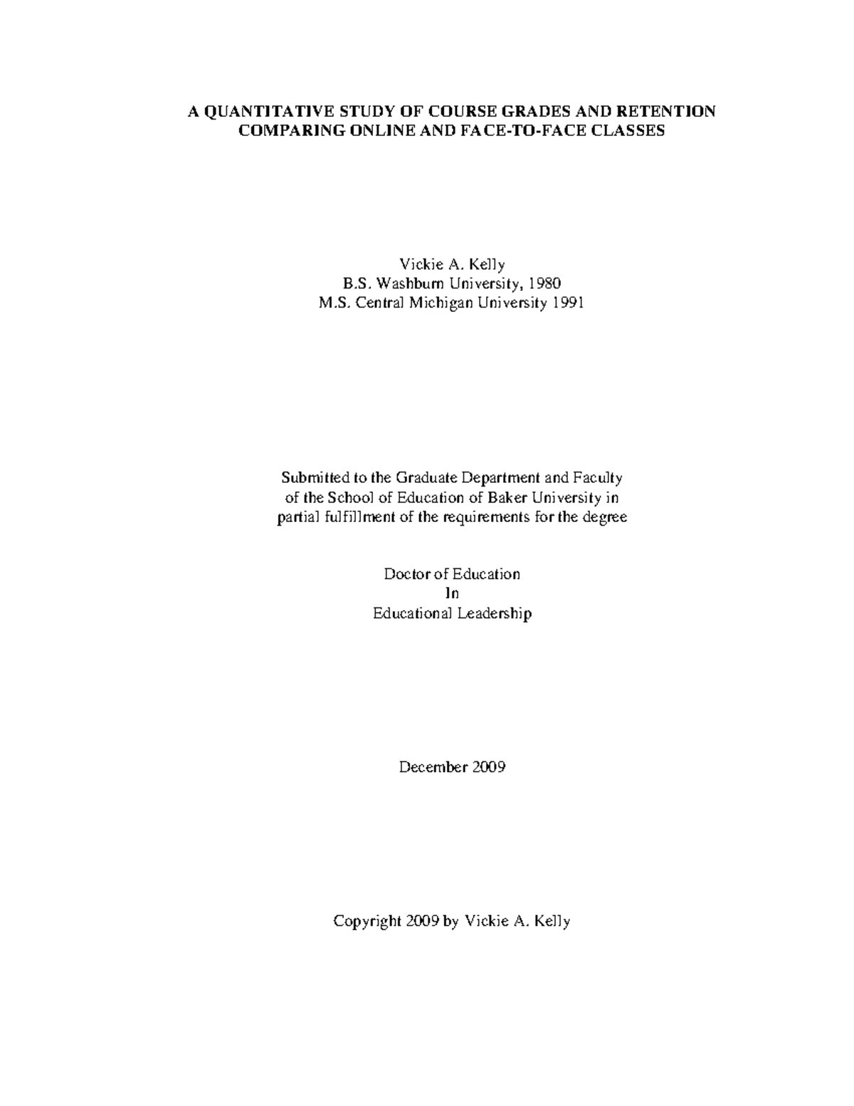 Delin Moe A QUANTITATIVE STUDY OF COURSE GRADES AND RETENTION