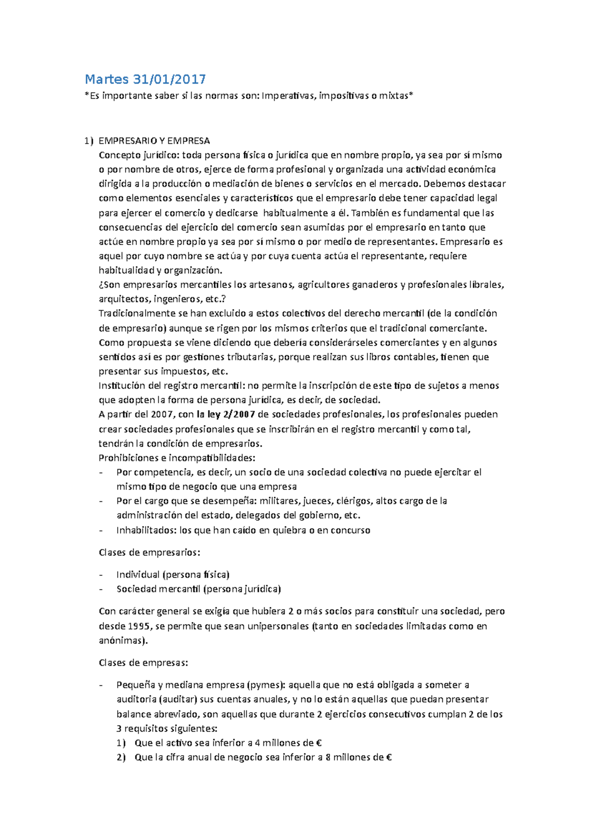 Derecho de la empresa - Apuntes 1-8 - Martes 31/01/2017 *Es importante  saber si las normas son: - StuDocu