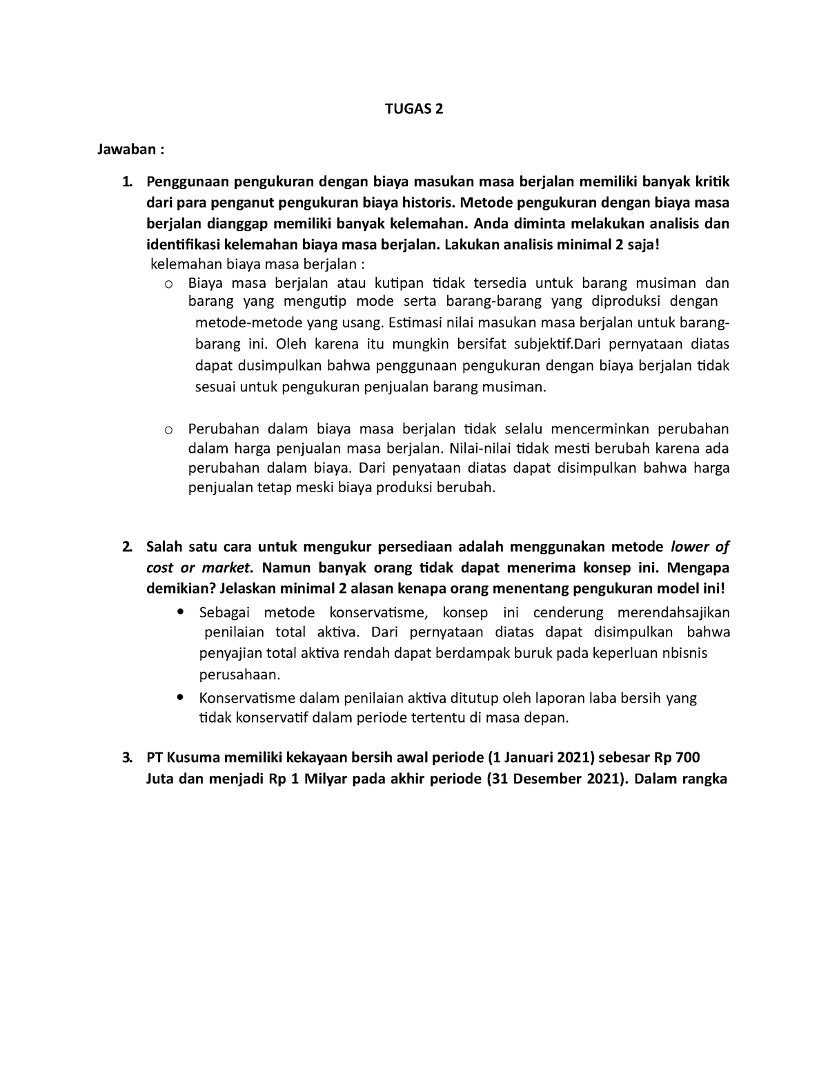 Tugas 2 - Teori Akuntansi EKSI4415 - TUGAS 2 Jawaban : 1. Penggunaan ...