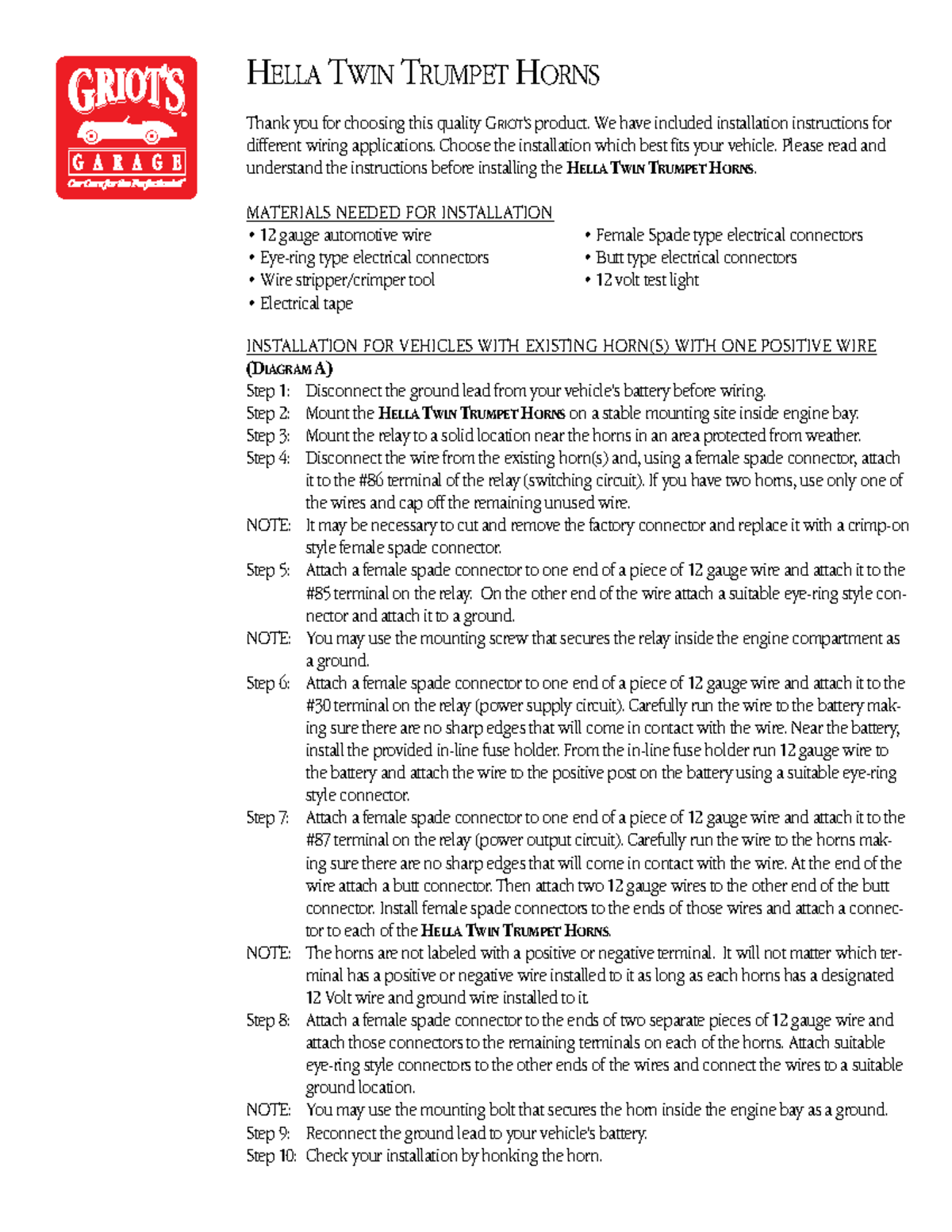 Installation horn HELLA TWIN TRUMPET HORNS Thank you for choosing