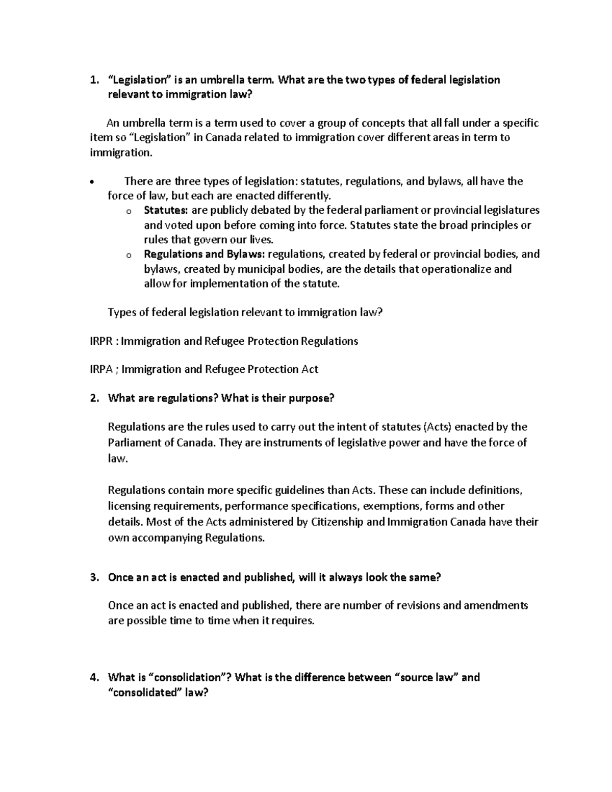 Legislation assignment “Legislation” is an umbrella term. What are the two types of federal