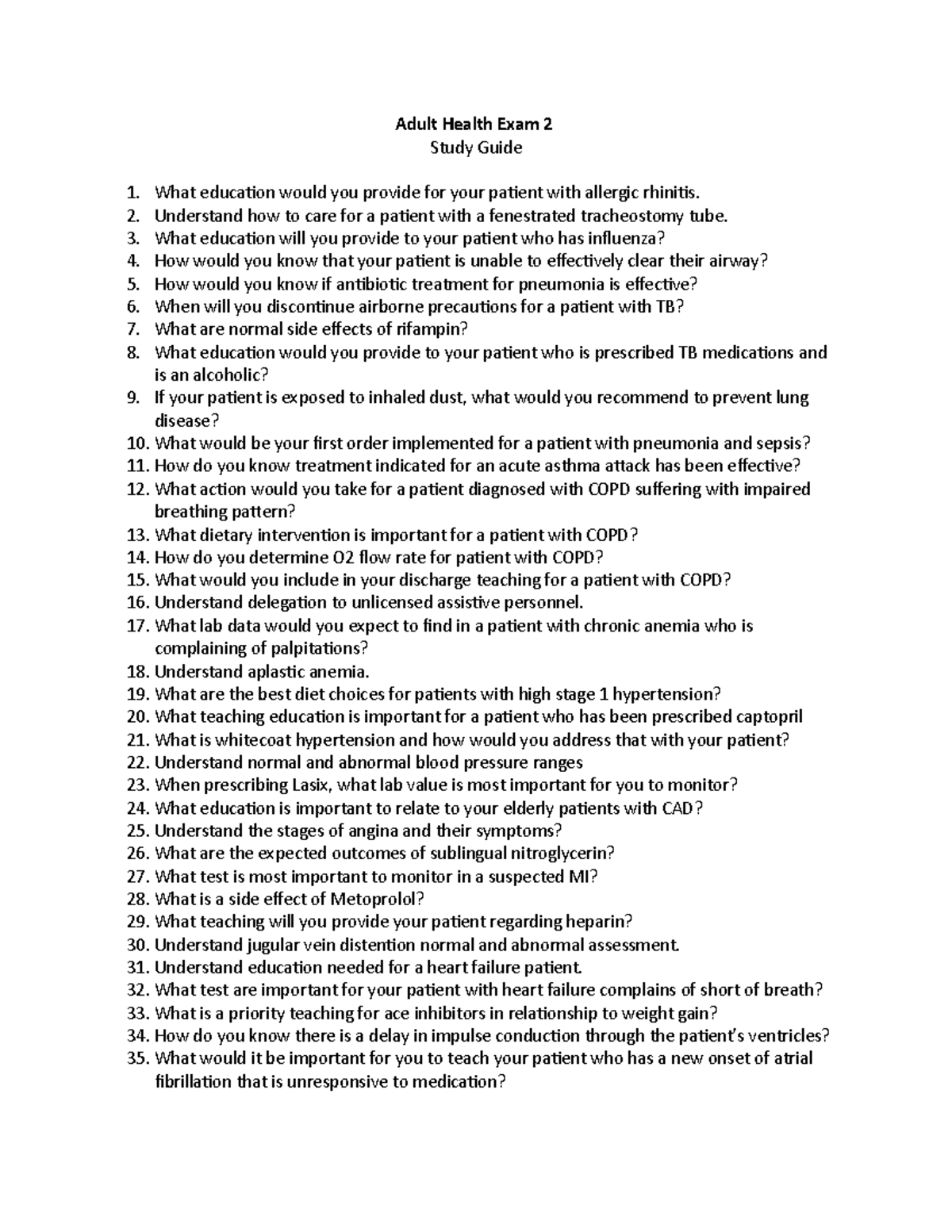 Exam 2 Study Guide NURS 3672 - Adult Health Exam 2 Study Guide What ...