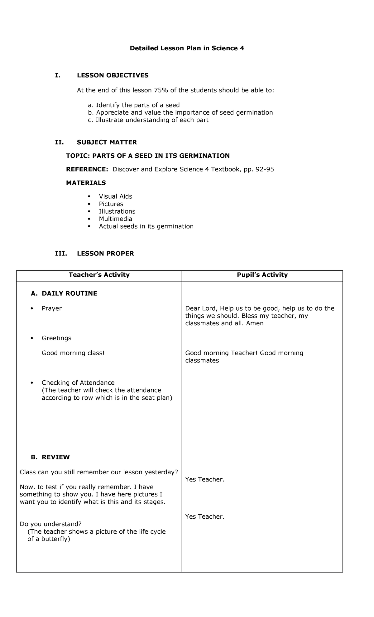 Detailed Lesson Plan in Science 4 - LESSON OBJECTIVES At the end of ...