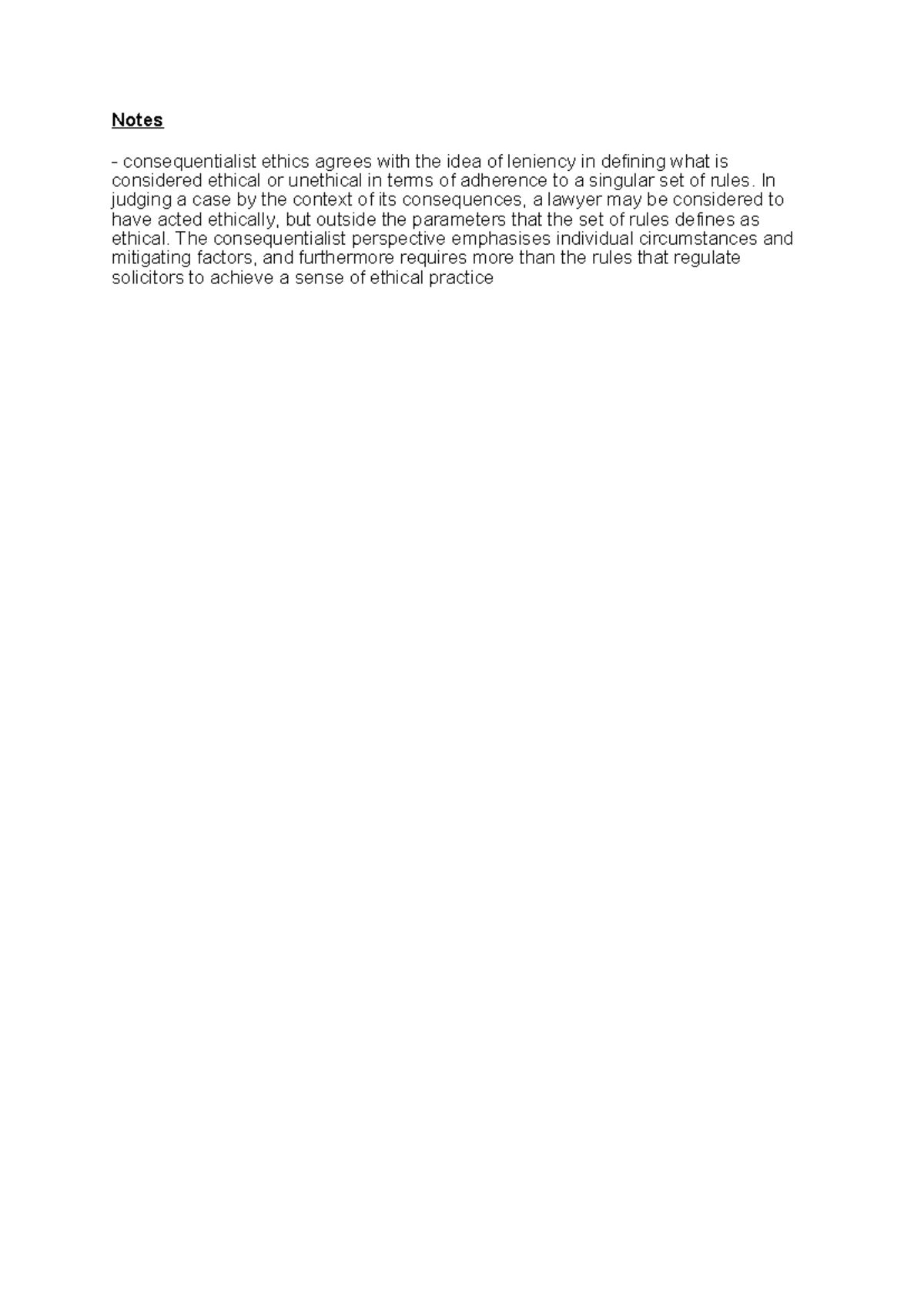 Studoc - law - Notes consequentialist ethics agrees with the idea of ...