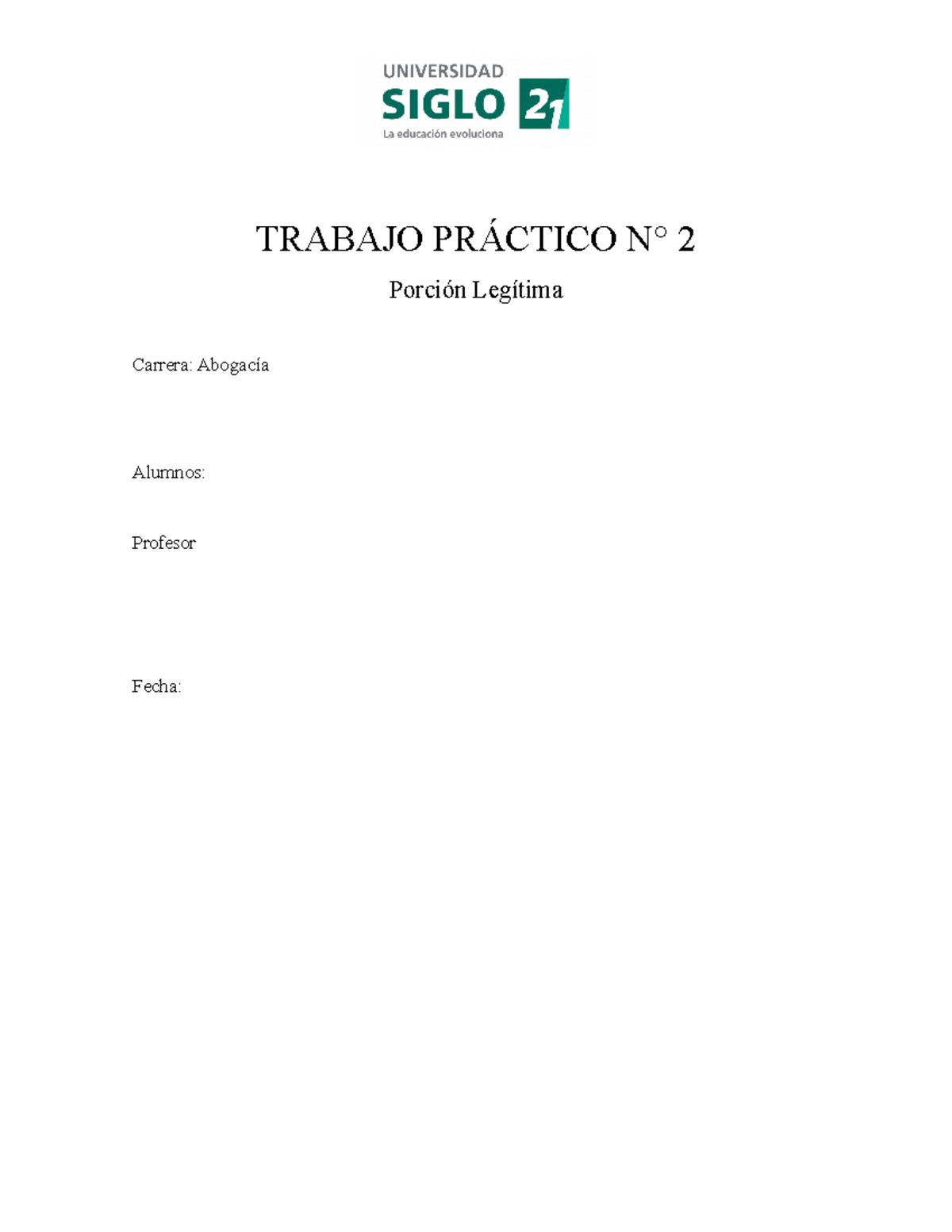 Derecho Sucesorio TP N 2 TRABAJO PR CTICO N 2 Porci n Leg tima 