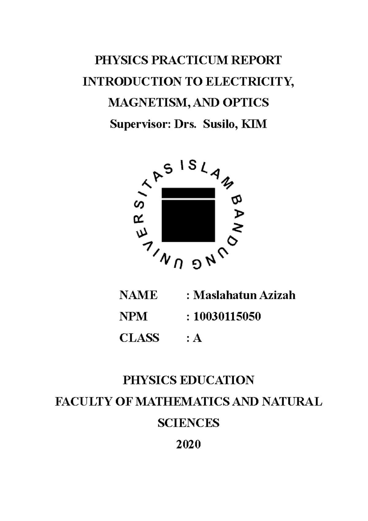 Physics Practicum Report Introduction TO Electricity, Magnetism, AND ...