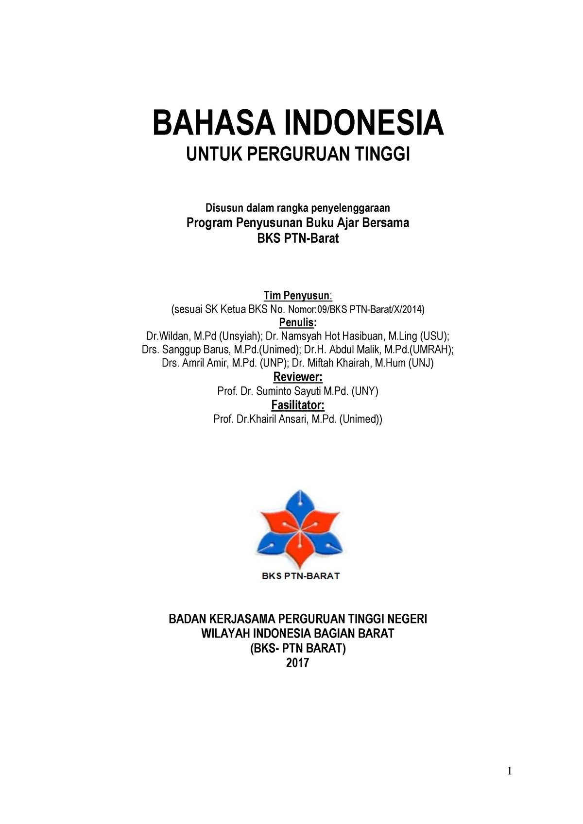 Buku Ajar Bersama BKS PTN Barat MK Pendidikan Bhs Indonesia - BAHASA ...