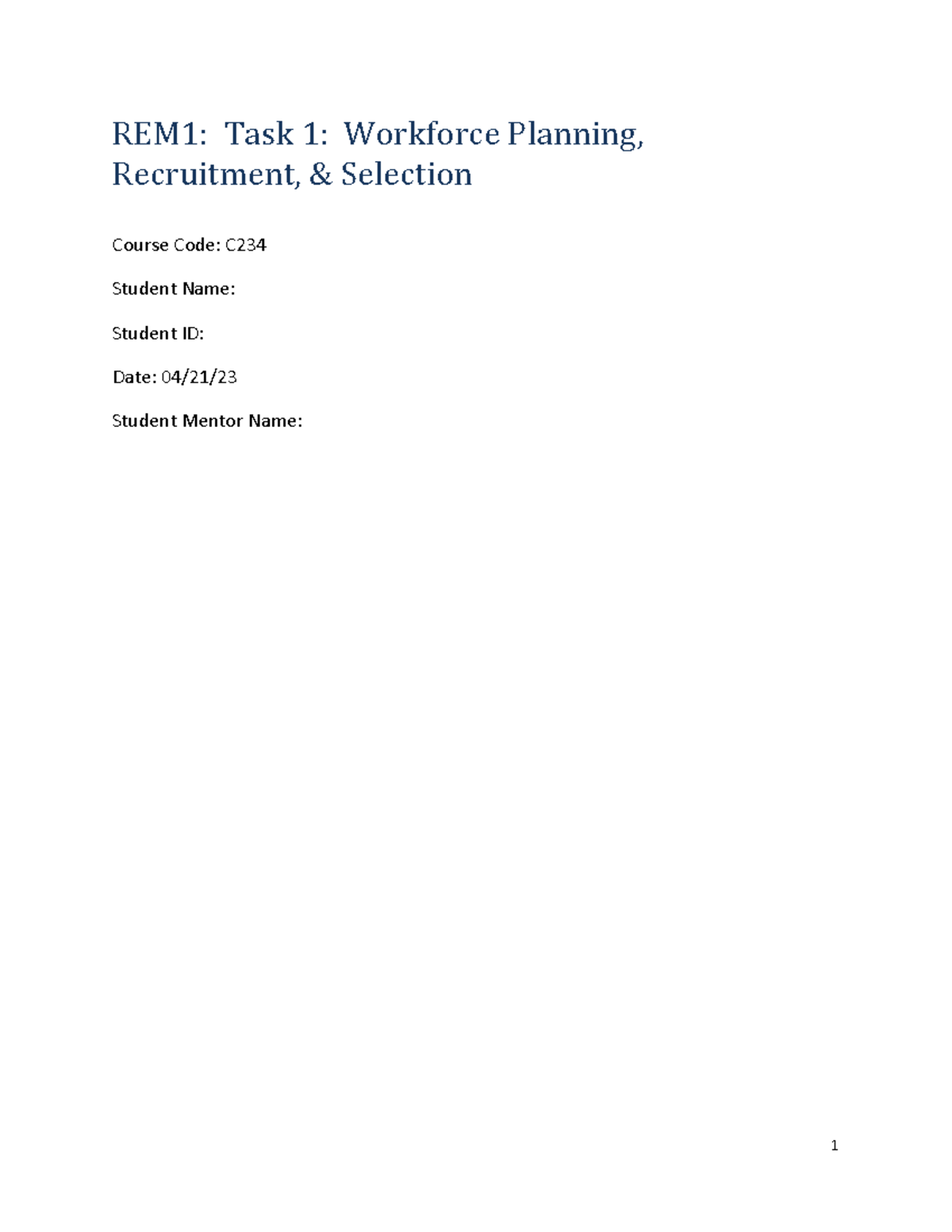 C234 Task 1 - passed first attempt. - REM1: Task 1: Workforce Planning ...