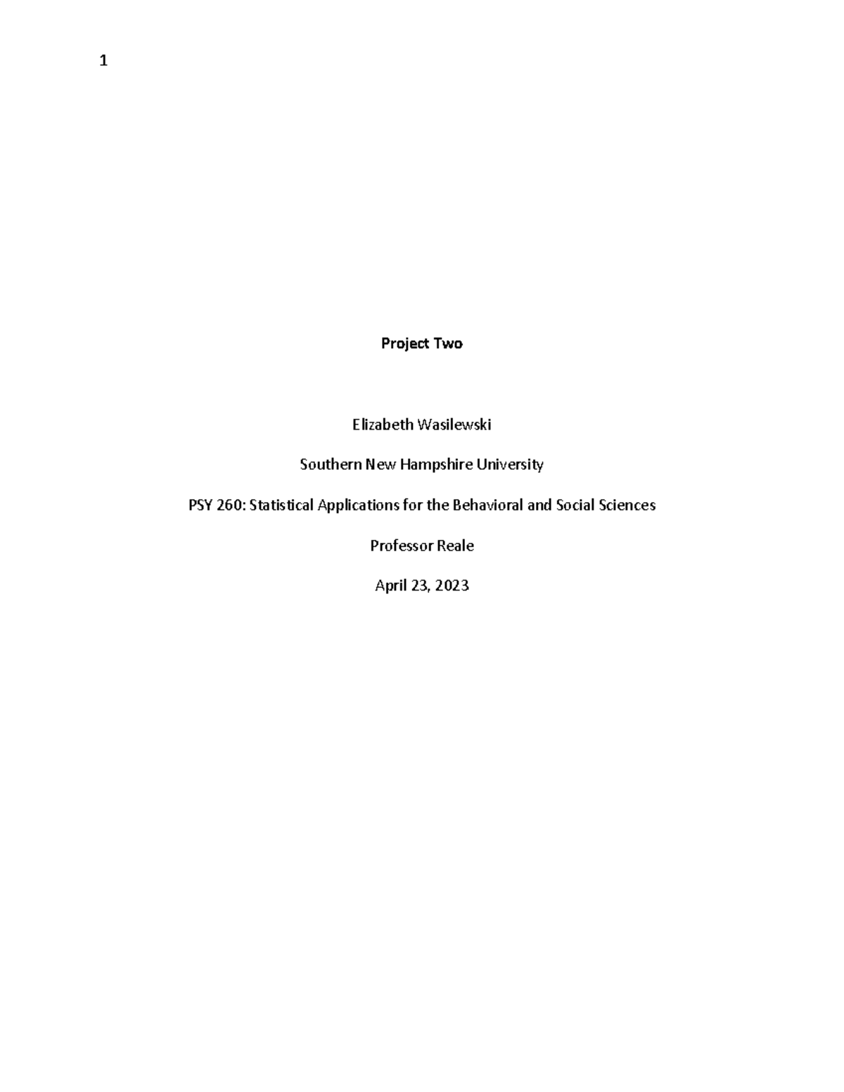 PSY260 Project Two - 1 Project Two Elizabeth Wasilewski Southern New ...