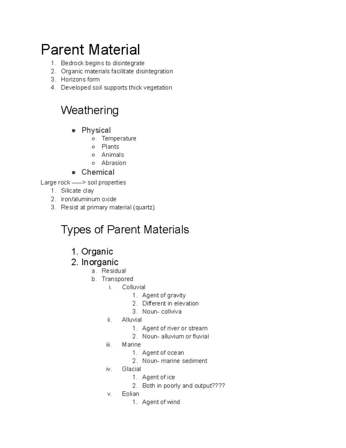 Parent Material Nate Swenson Parent Material Bedrock begins to