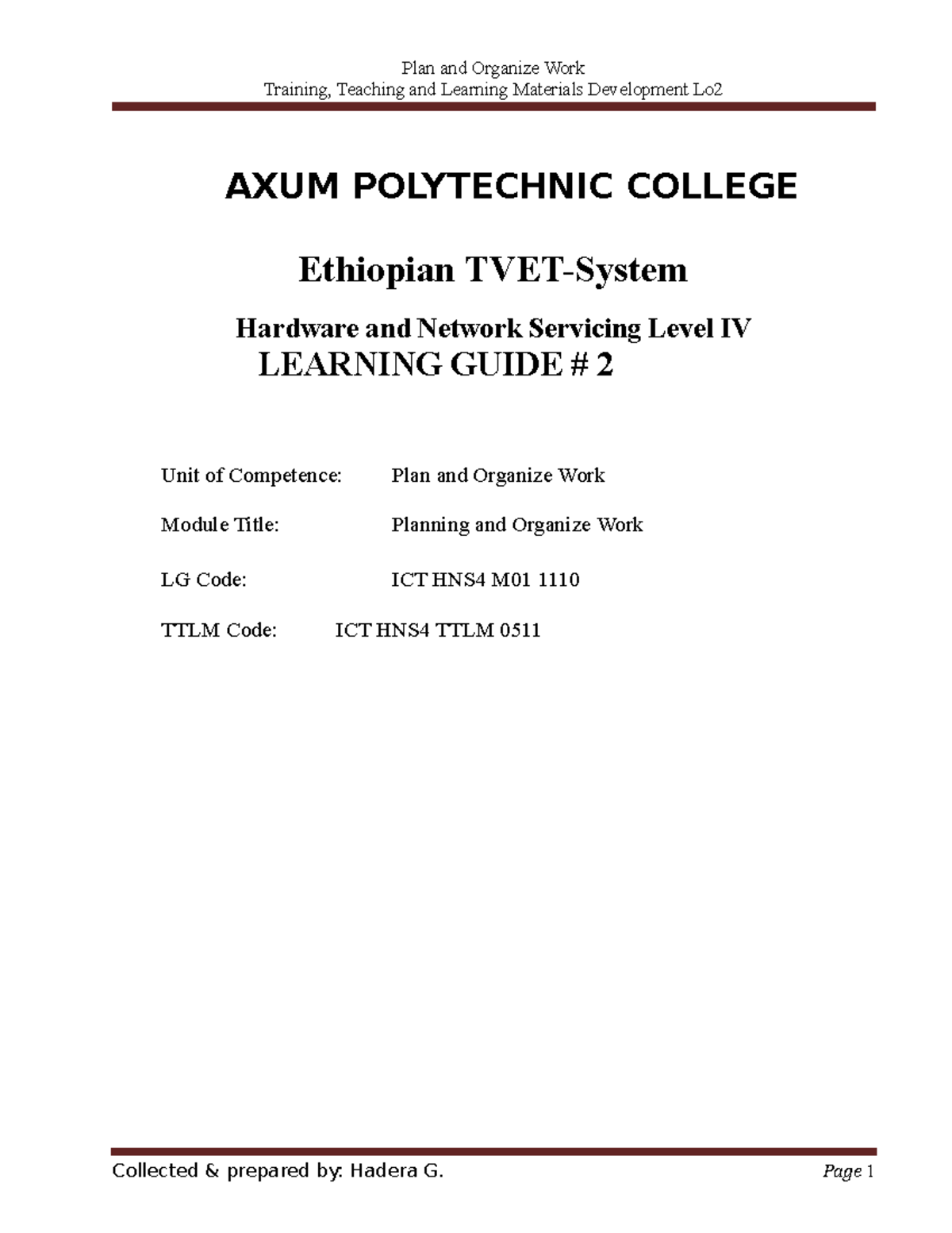 Plan and Organize Work LO2 Training, Teaching and Learning Materials