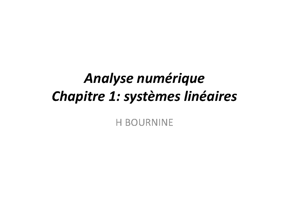 Analyse Numerique 1 Systemes Lineaires - Analyse Numérique Chapitre 1 ...