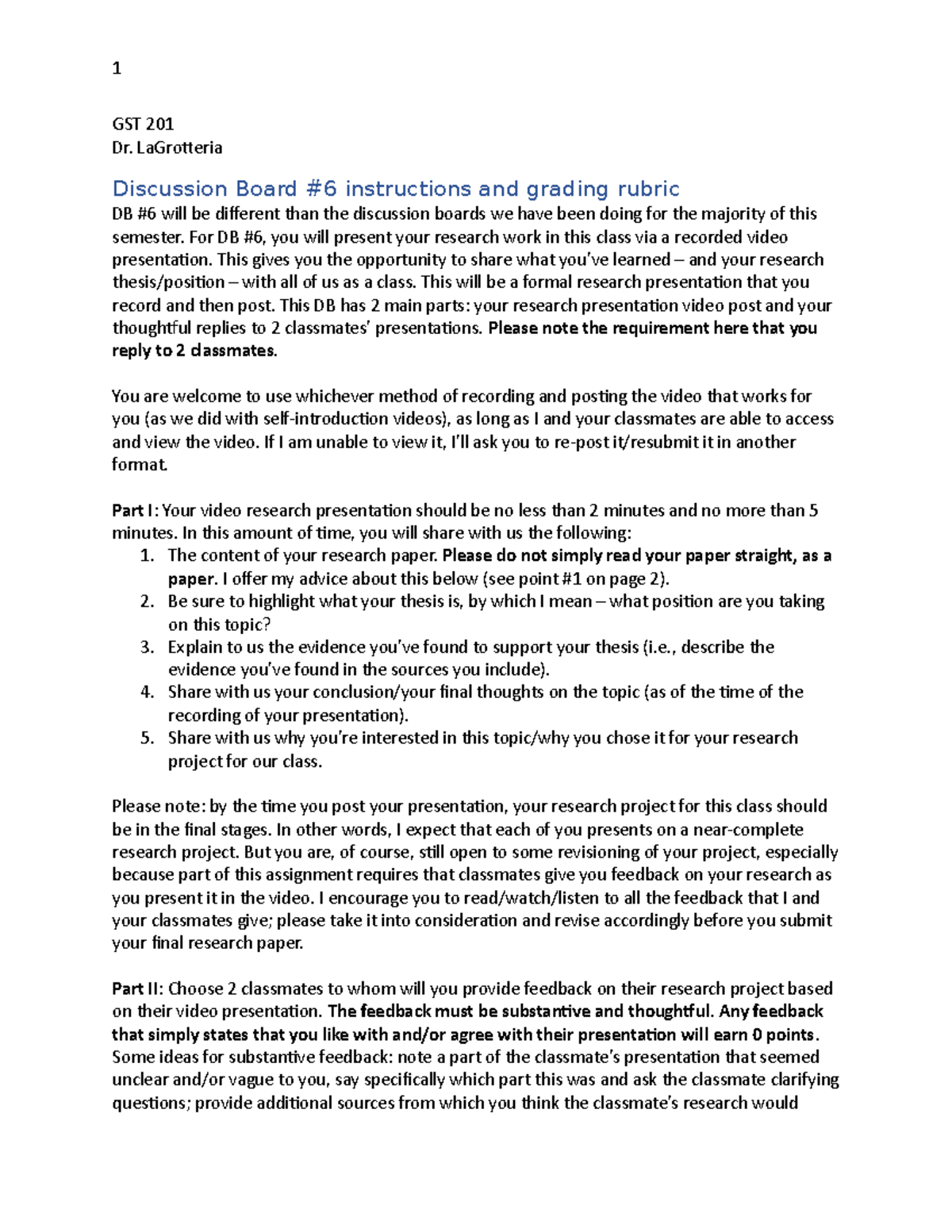 Discussion Board 6 instructions 1 GST 201 Dr. LaGrotteria Discussion