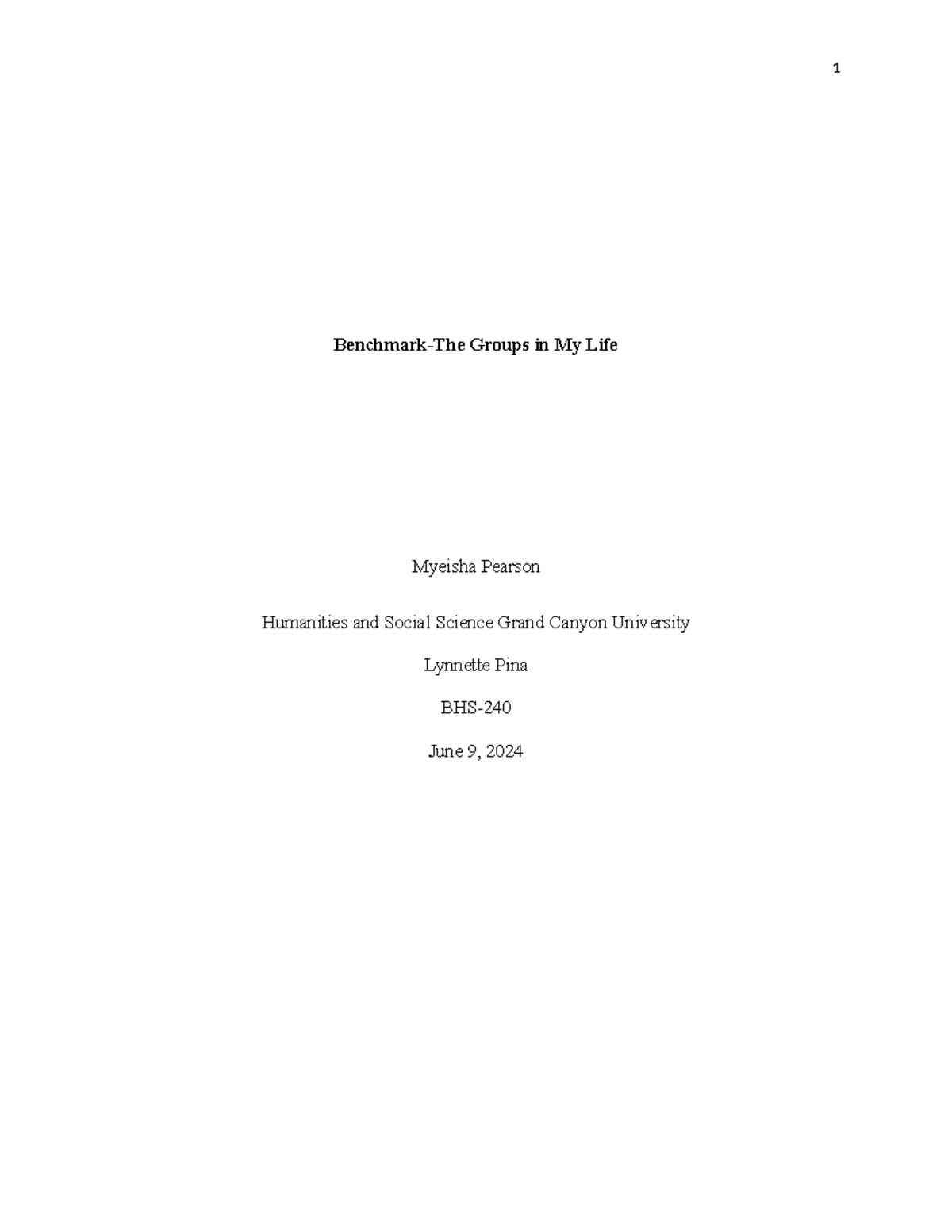 Benchmark BHS-240 - Benchmark-The Groups in My Life Myeisha Pearson ...