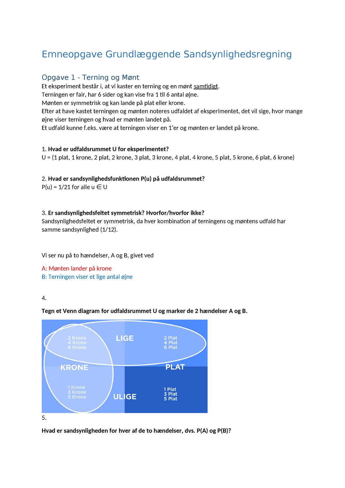 Emneopgave Grundlæggende Sandsynlighedsregning - Terningen Er Fair, Har ...