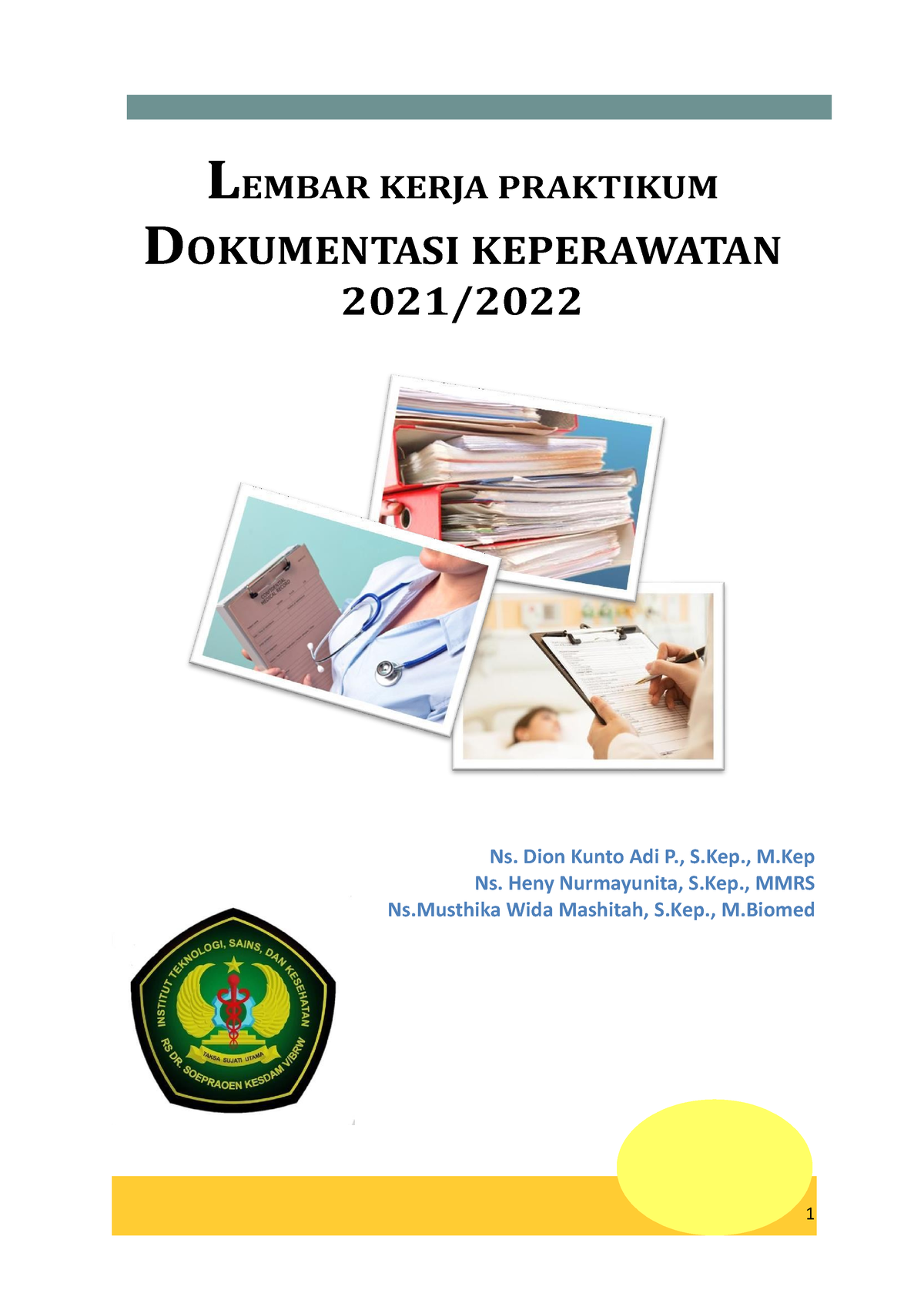 Panduan Dokumentasi Keperawatan 21 - 1 LEMBAR KERJA PRAKTIKUM ...