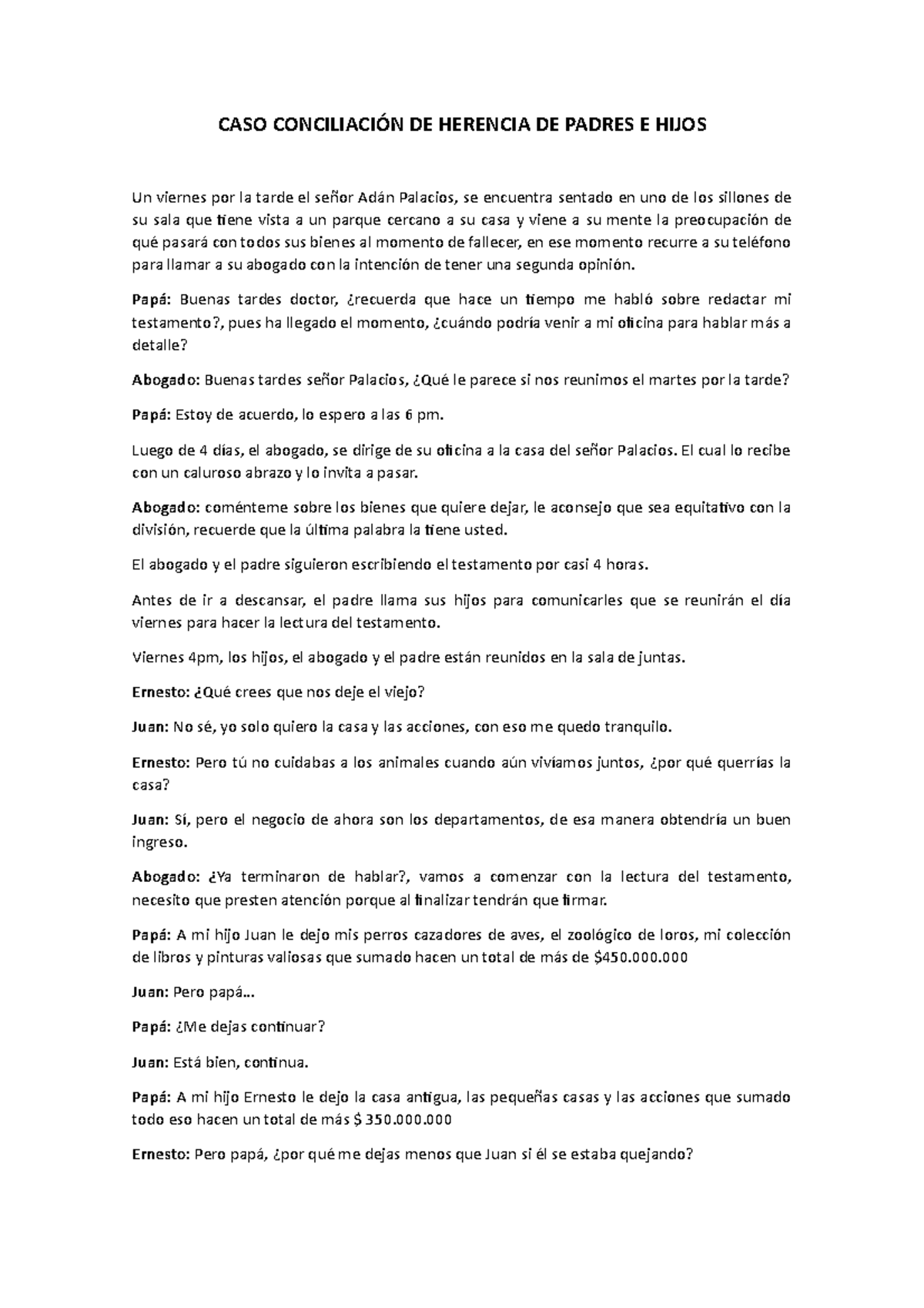 Caso conciliación de herencia de padres e hijos - CASO CONCILIACIÓN DE  HERENCIA DE PADRES E HIJOS Un - Studocu