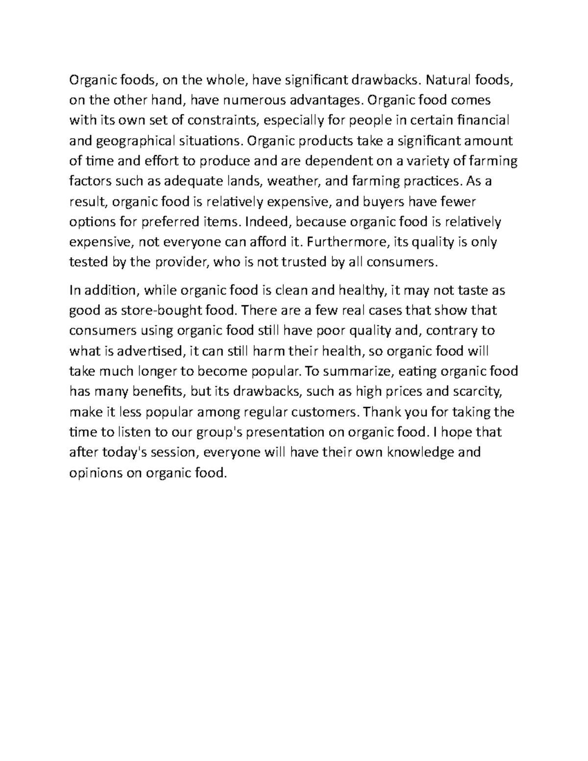 Conclusion b i t p organic foods on the whole have significant 
