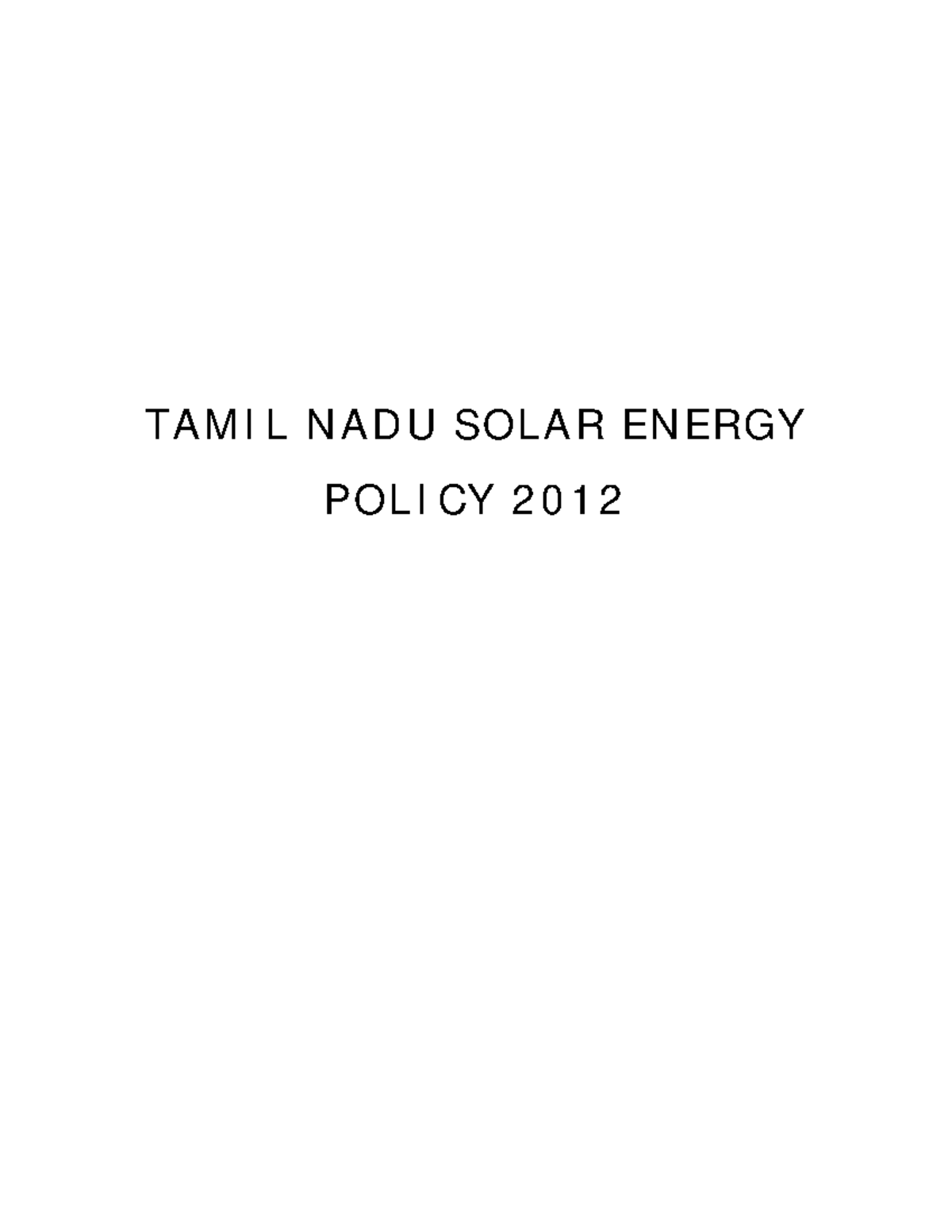 Solar Energy Policy 2012 TN - TAM I L N AD U SOLAR EN ERGY POLI CY 2 0 ...