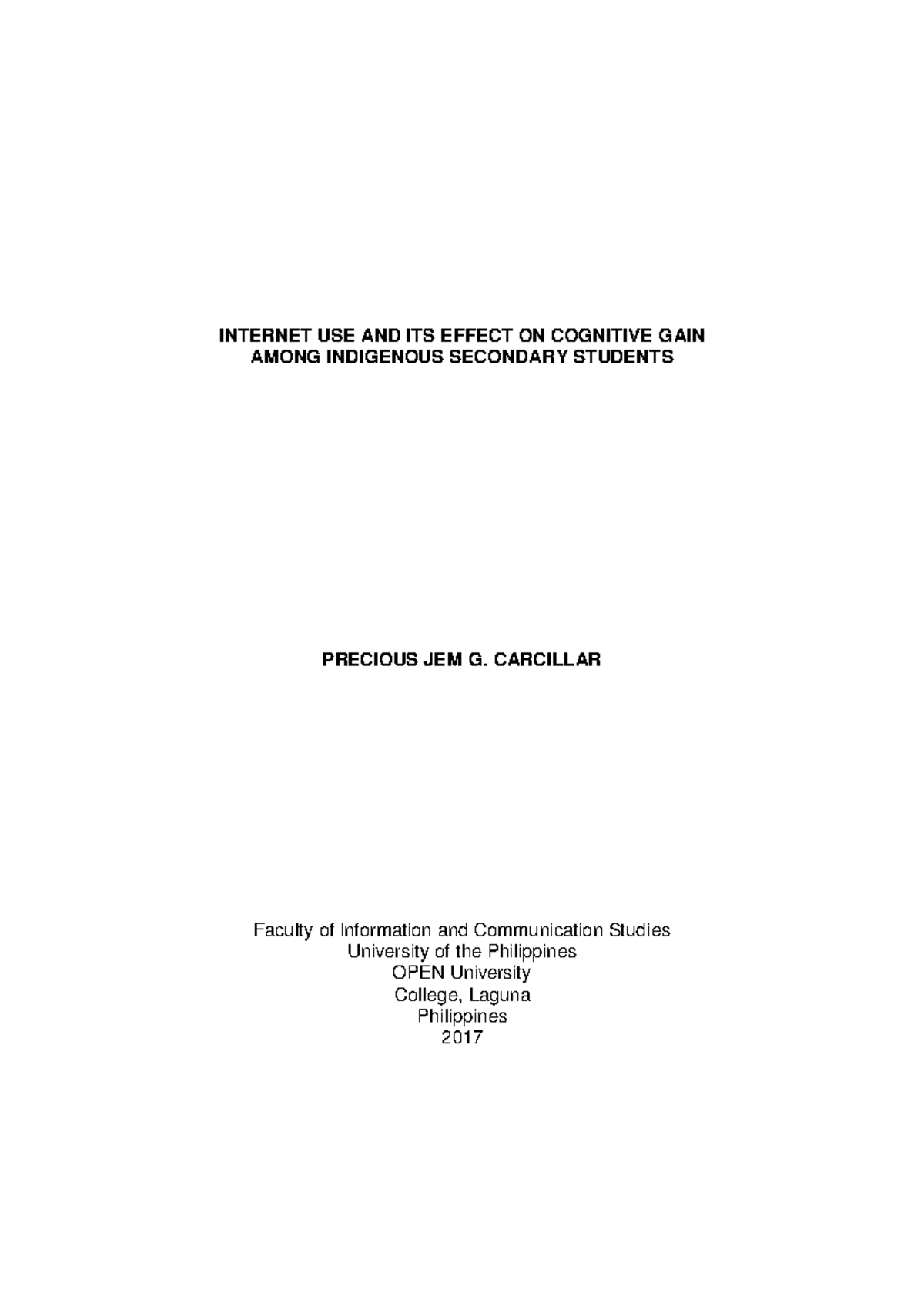 Internet Use and Its Effect on Cognitive - i INTERNET USE AND ITS ...