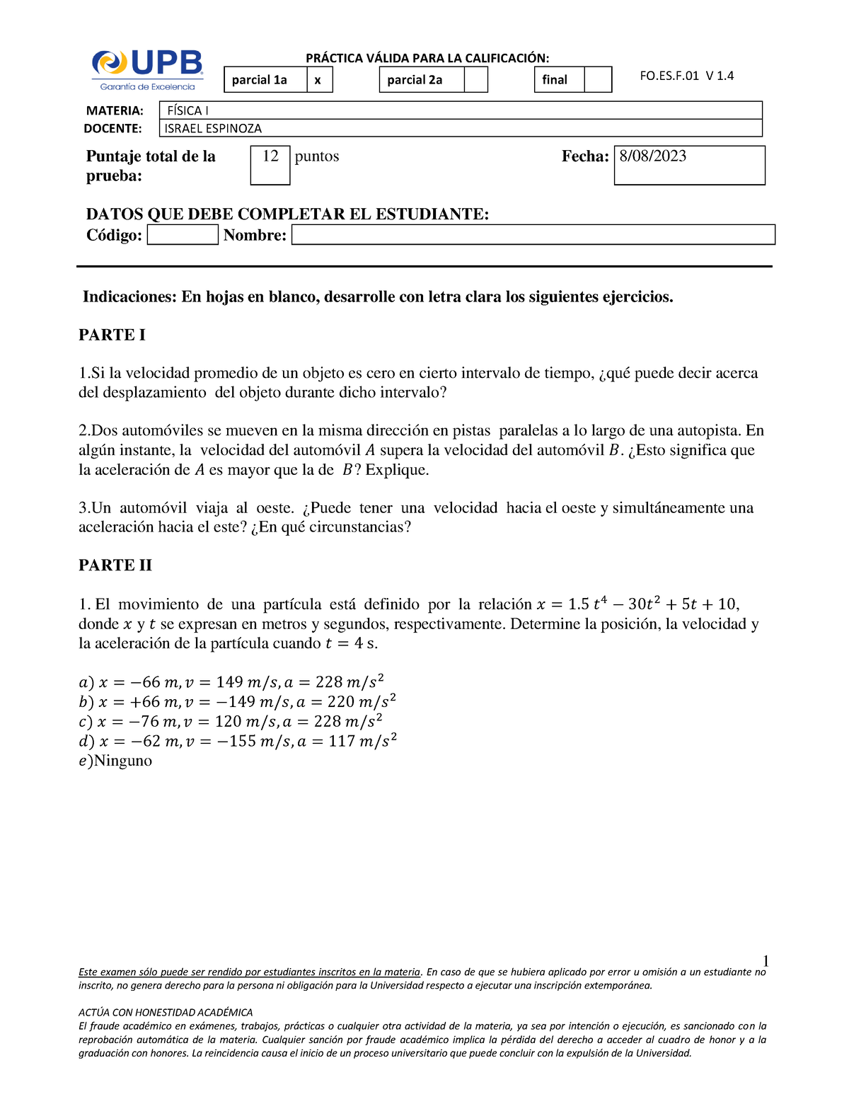 Práctica I - Practica - PR¡CTICA V¡LIDA PARA LA CALIFICACI”N: Parcial ...