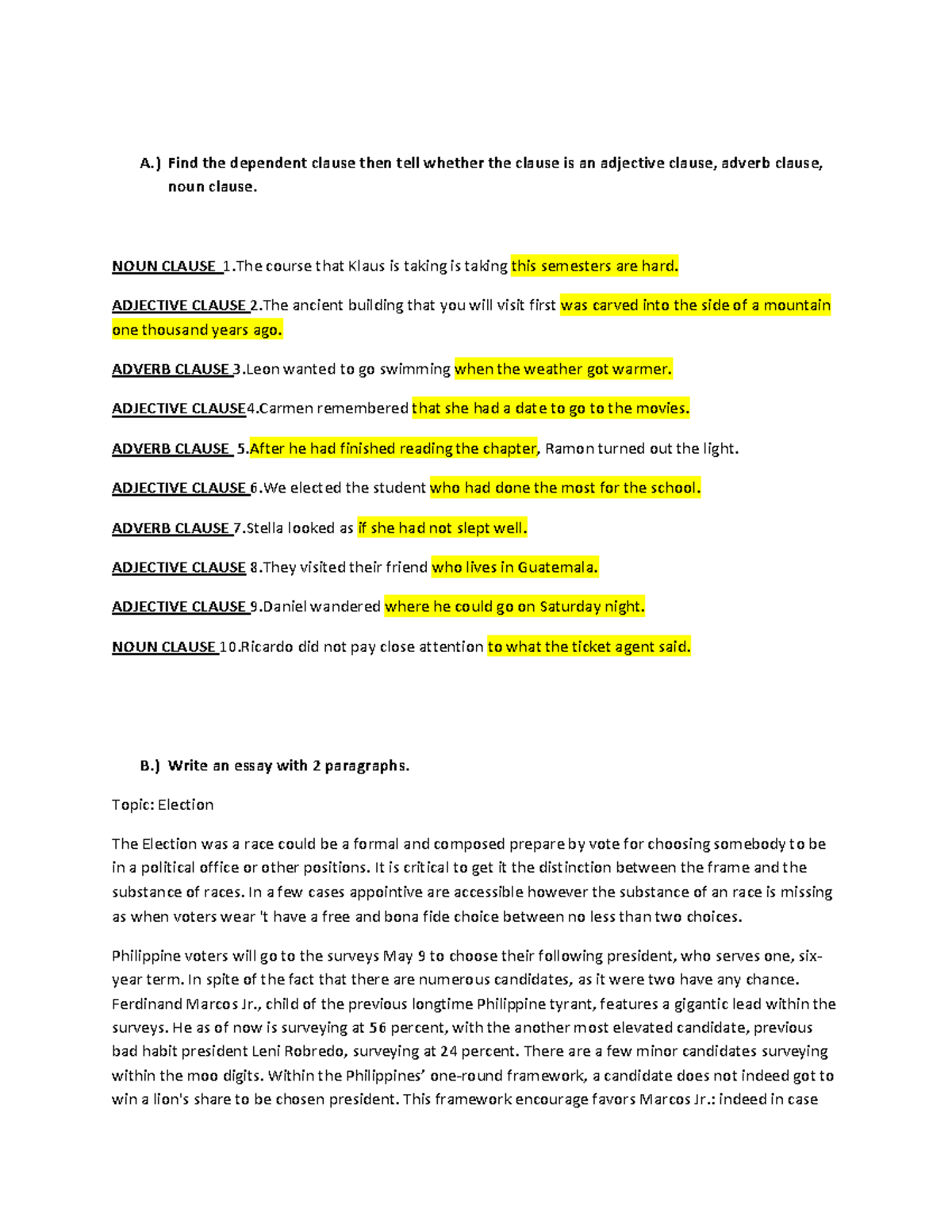 English - ASSIGNMENTS - A.) Find the dependent clause then tell whether ...