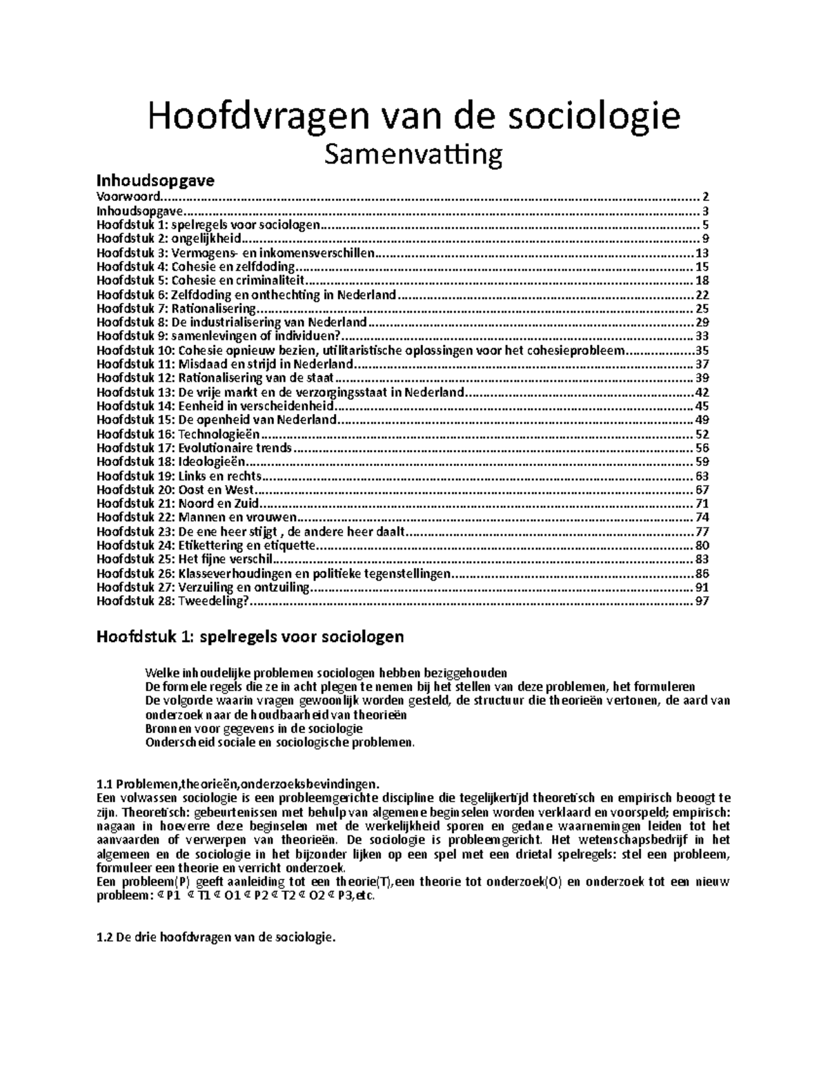 Samenvatting Van Alle Hoofdstukken Voor Het Tentamen - Hoofdvragen Van ...