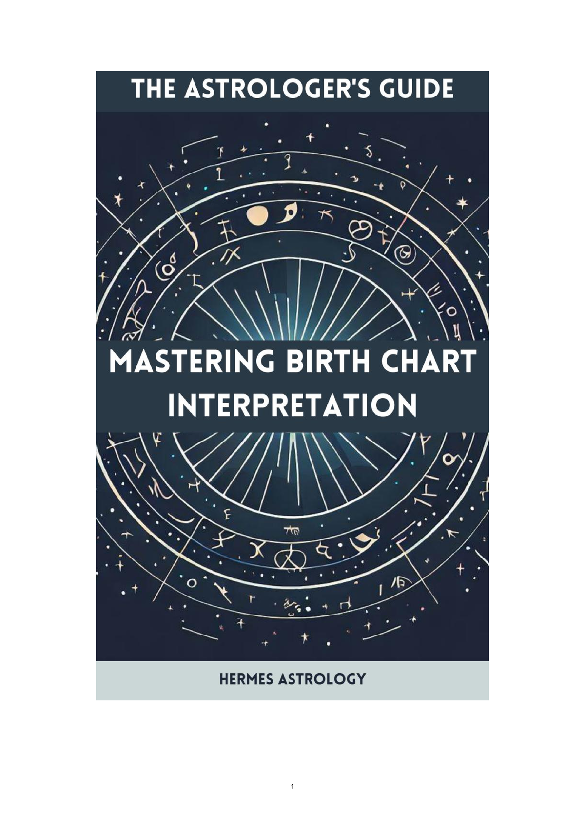 The Astrologer's Guide: Mastering Birth Chart Interpretation