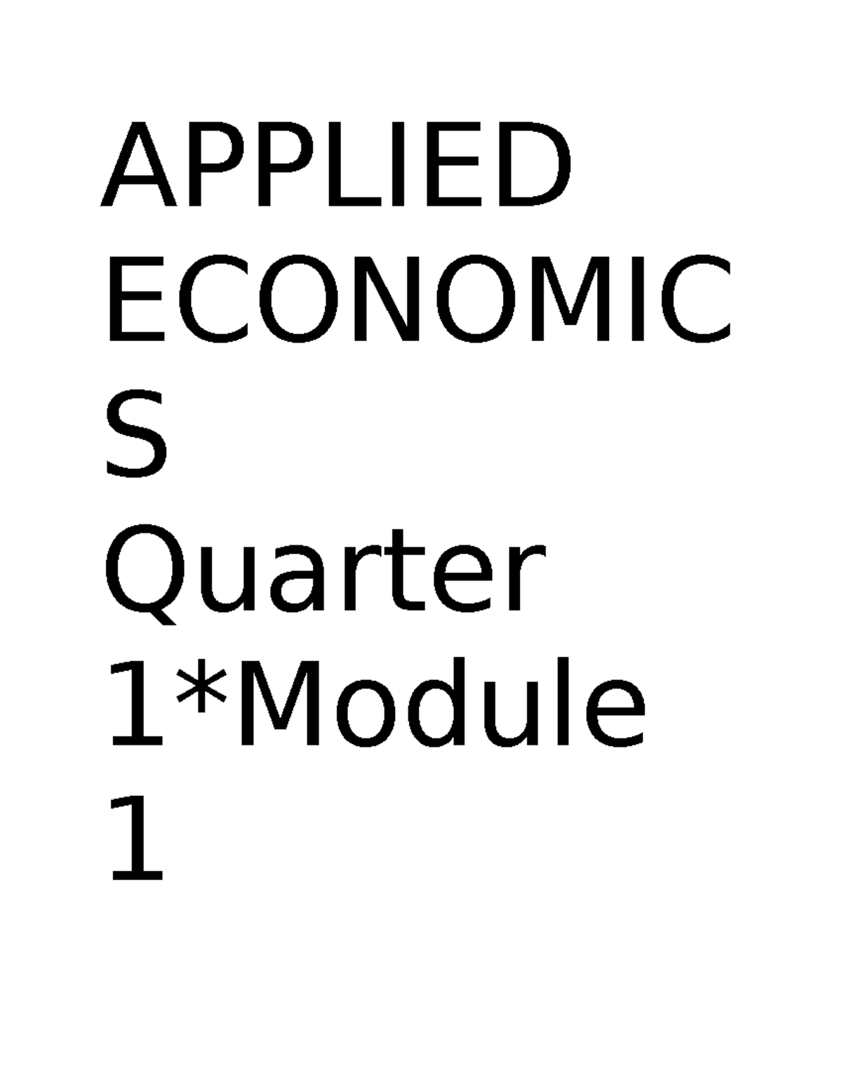 Economics-qt1-m1 - APPLIED ECONOMIC S Quarter 1*Module 1 Economics as a ...