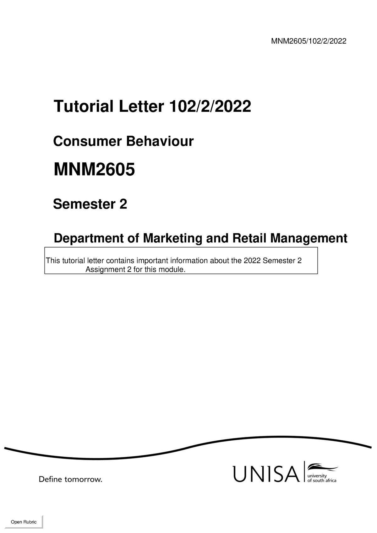 MNM2605 TL102 2 2022 S2 - Tutorial Letter 102/2/ Consumer Behaviour MNM ...