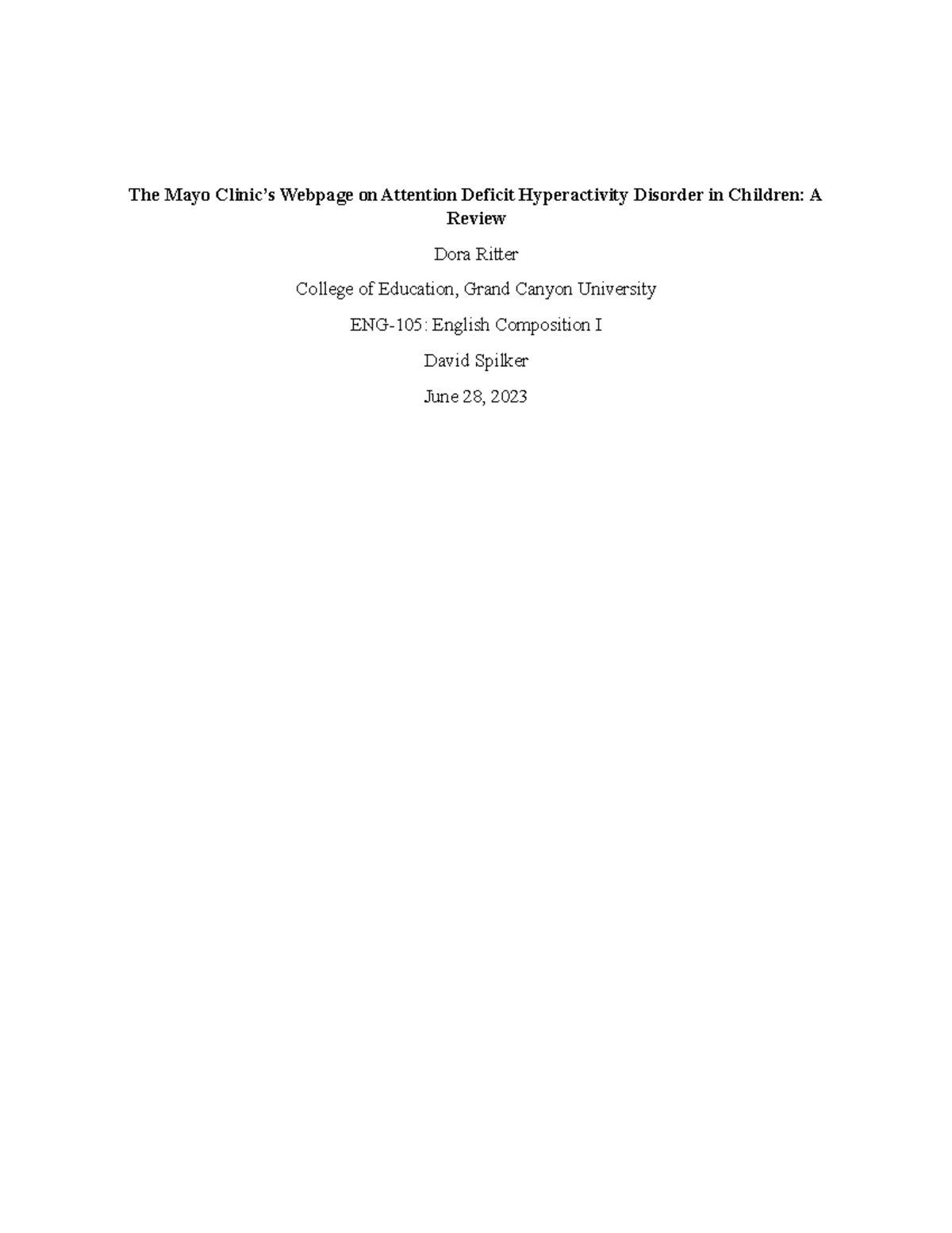 Review of Mayo Clinic The Mayo Clinic’s page on Attention Deficit Hyperactivity Disorder in