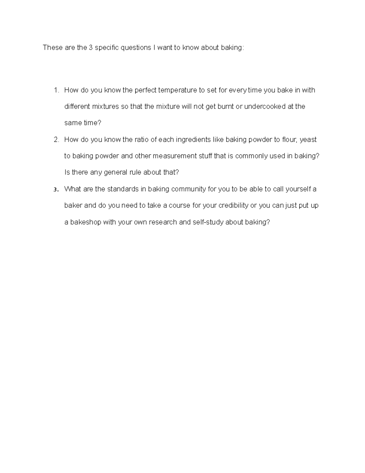 These are the 3 specific questions I want to know about baking - Studocu
