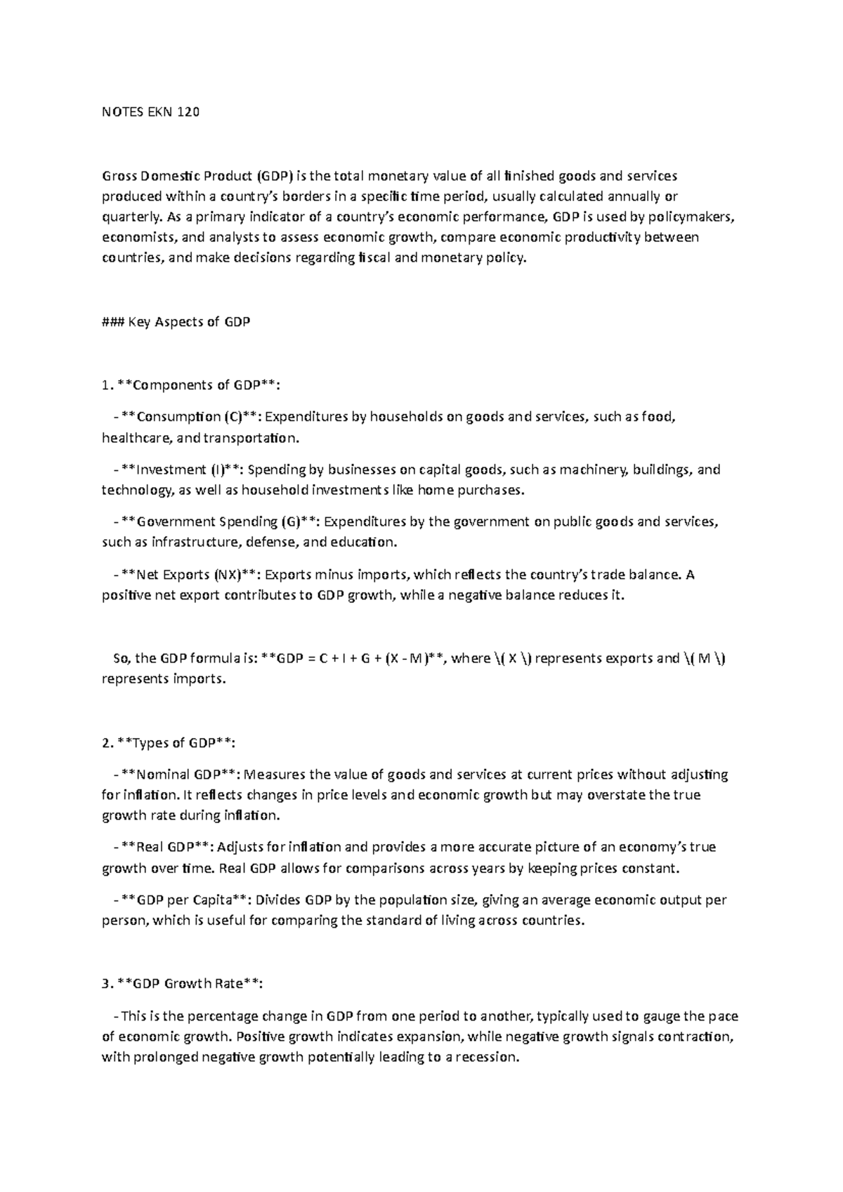 Notes EKN 120 - NOTES EKN 120 Gross Domestic Product (GDP) is the total ...