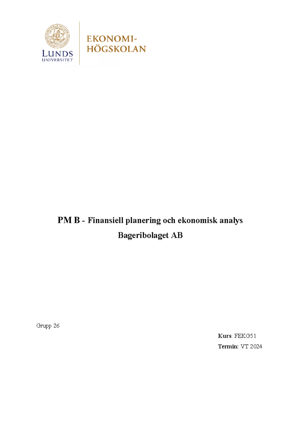 Finansiell Planering Och Ekonomisk Analys - PM B - PM B - Finansiell ...