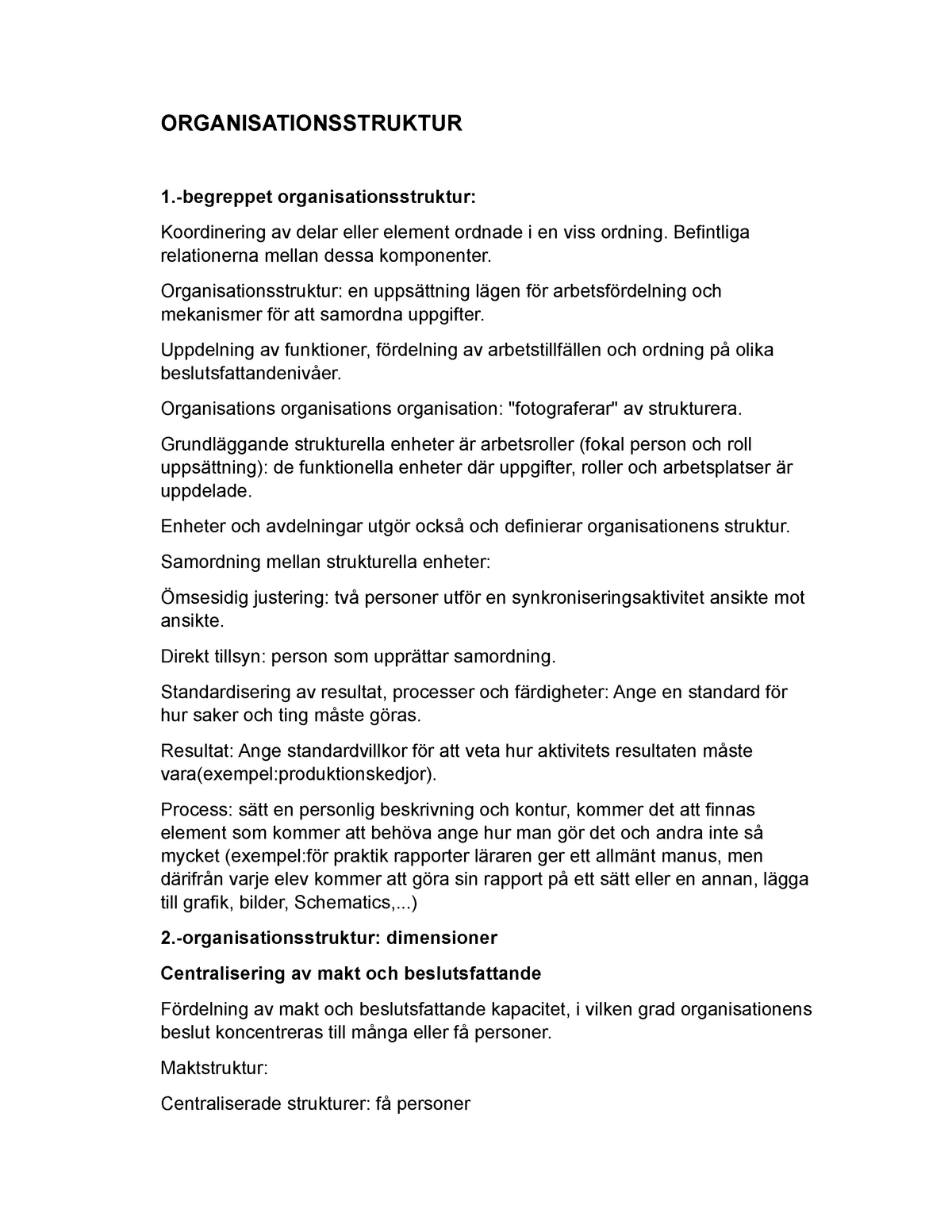 Organisationsstruktur - ORGANISATIONSSTRUKTUR 1.-begreppet ...