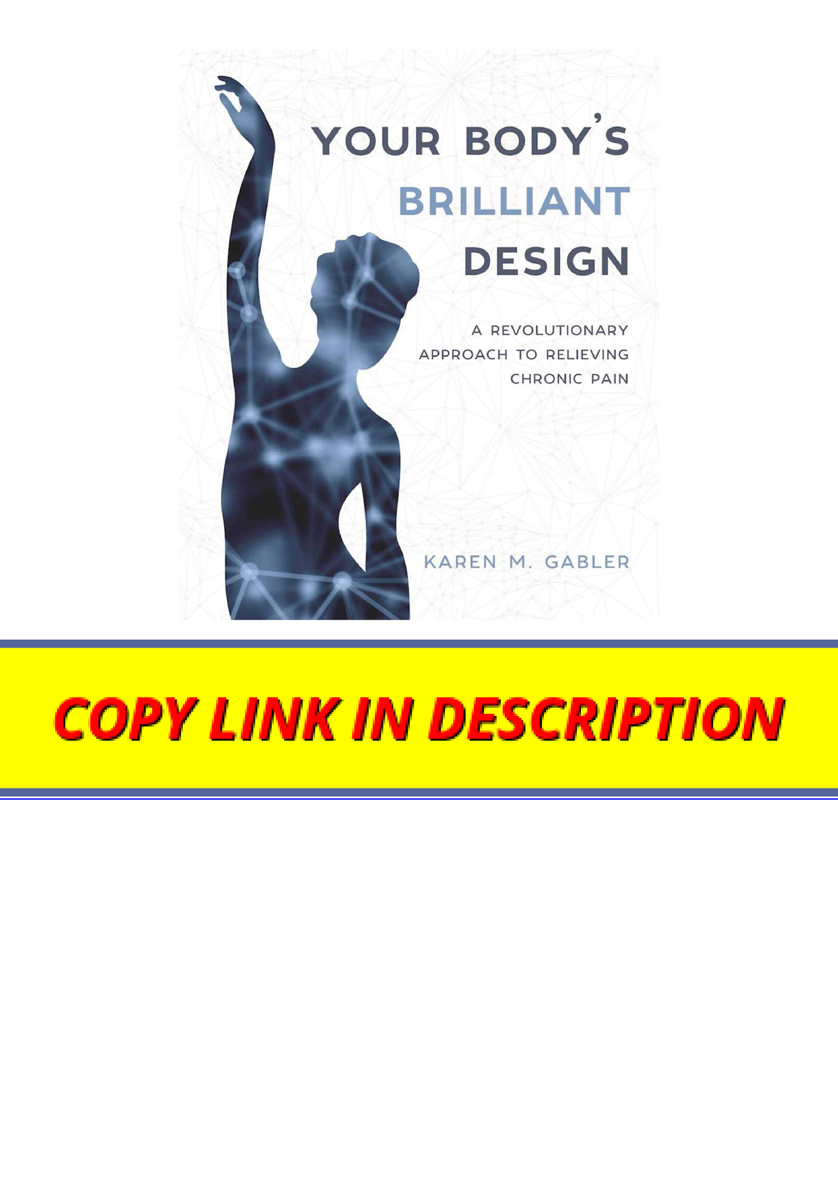 Download Your Bodys Brilliant Design A Revolutionary Approach to ...